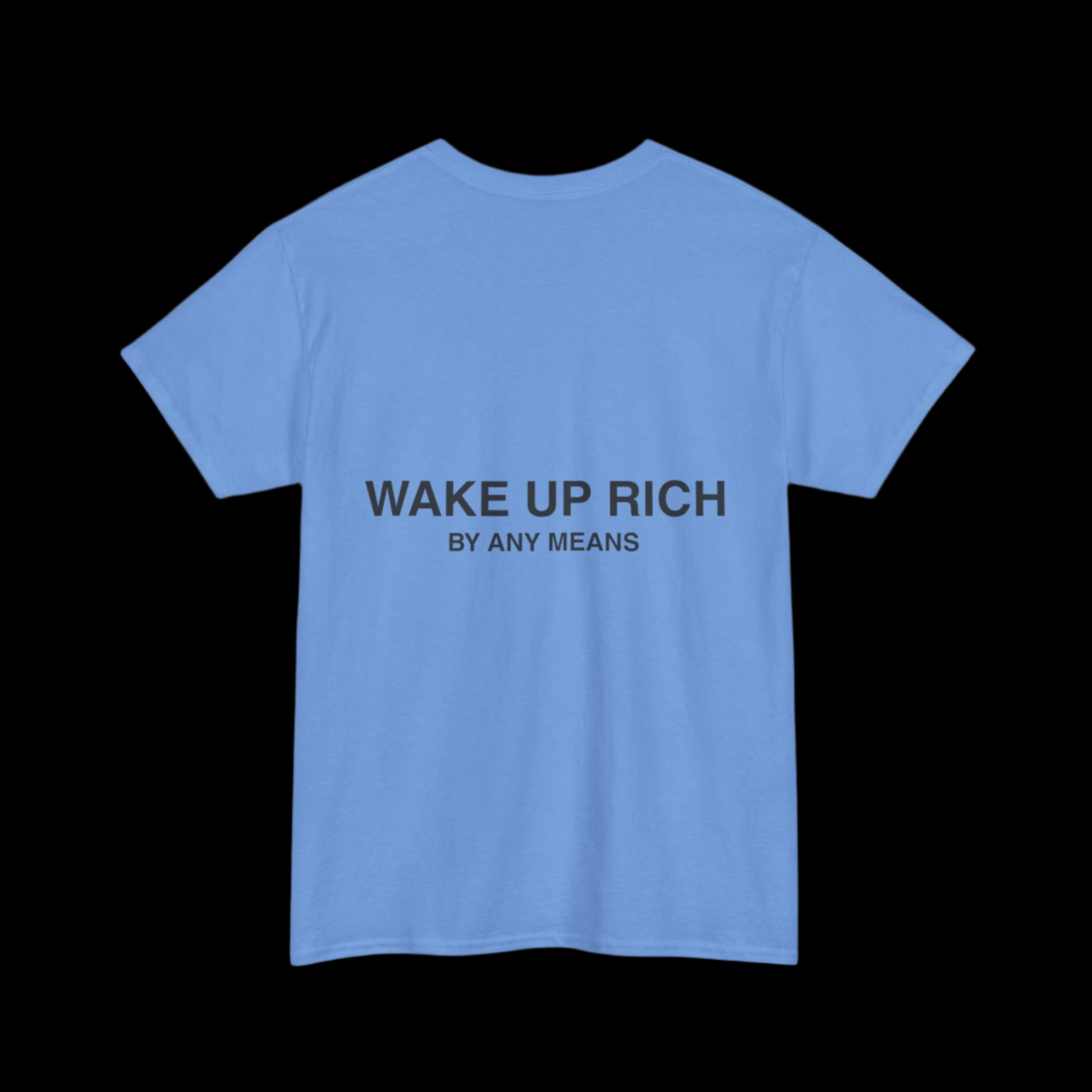 Wake Up Rich™ Tee
