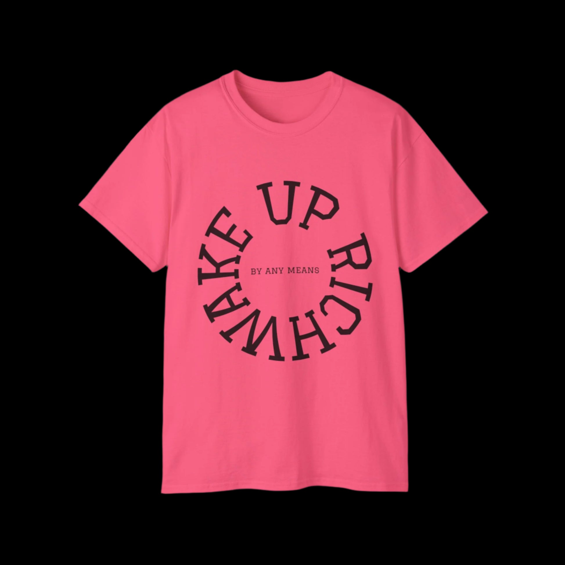 Wake Up Rich™ T-shirt