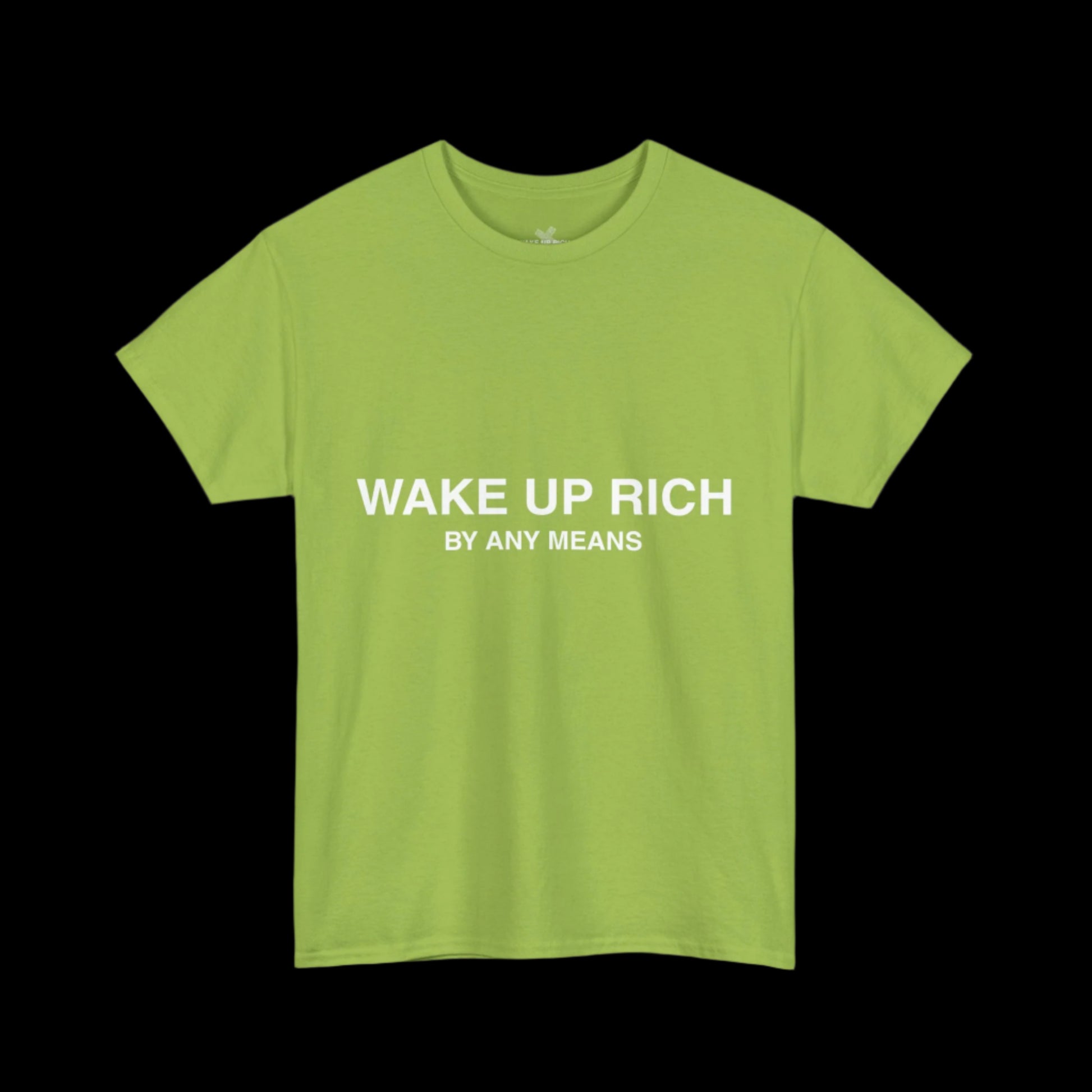 Wake Up Rich™ Tee