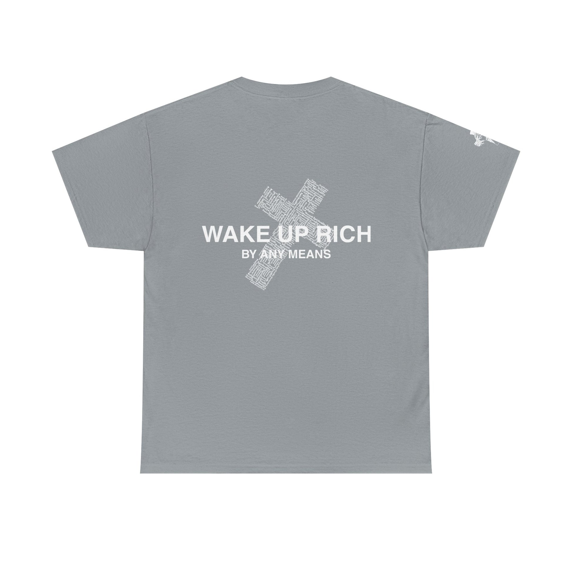 Wake Up Rich™ Tee