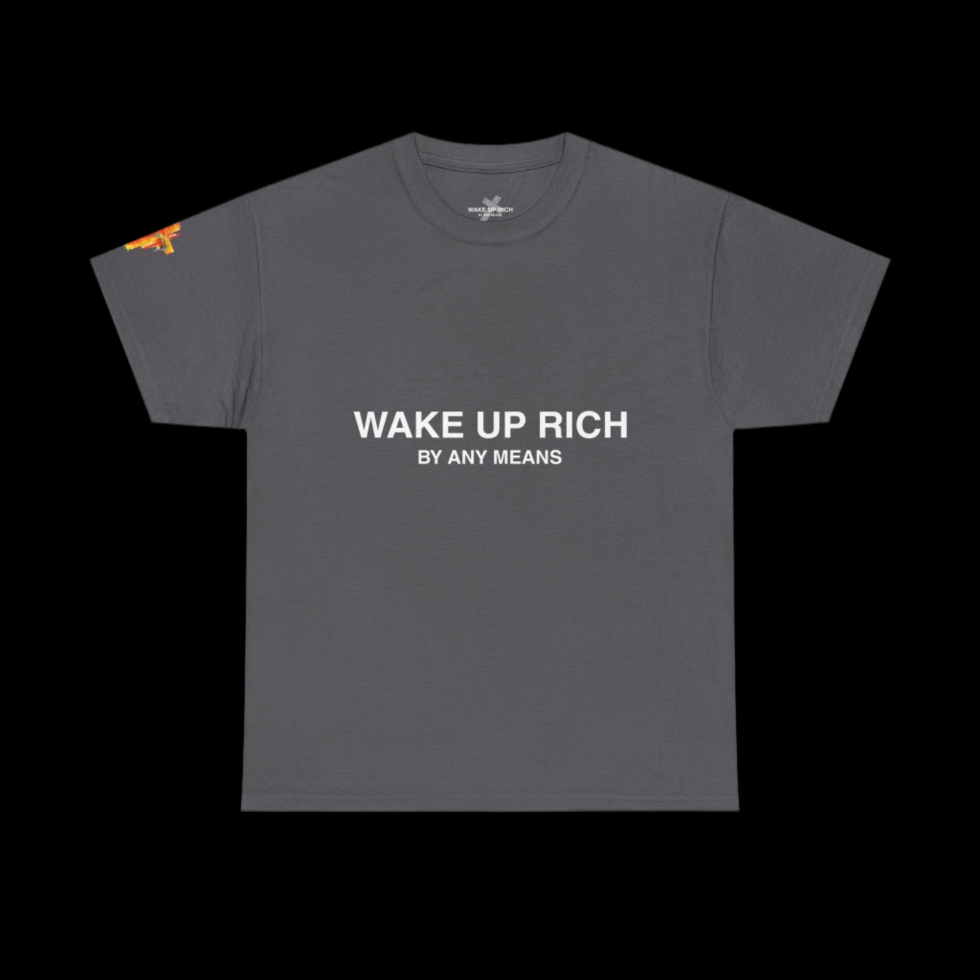 Wake Up Rich™ Tee