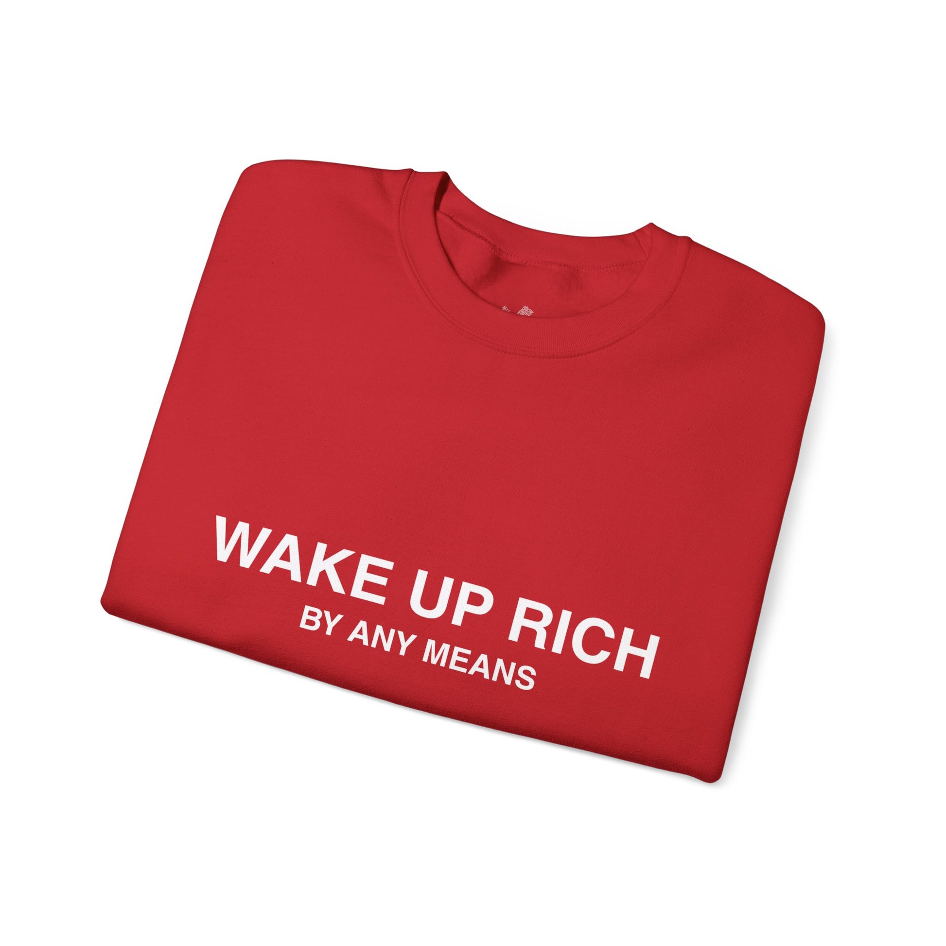 Wake Up Rich™ Unisex Crewneck Sweatshirt