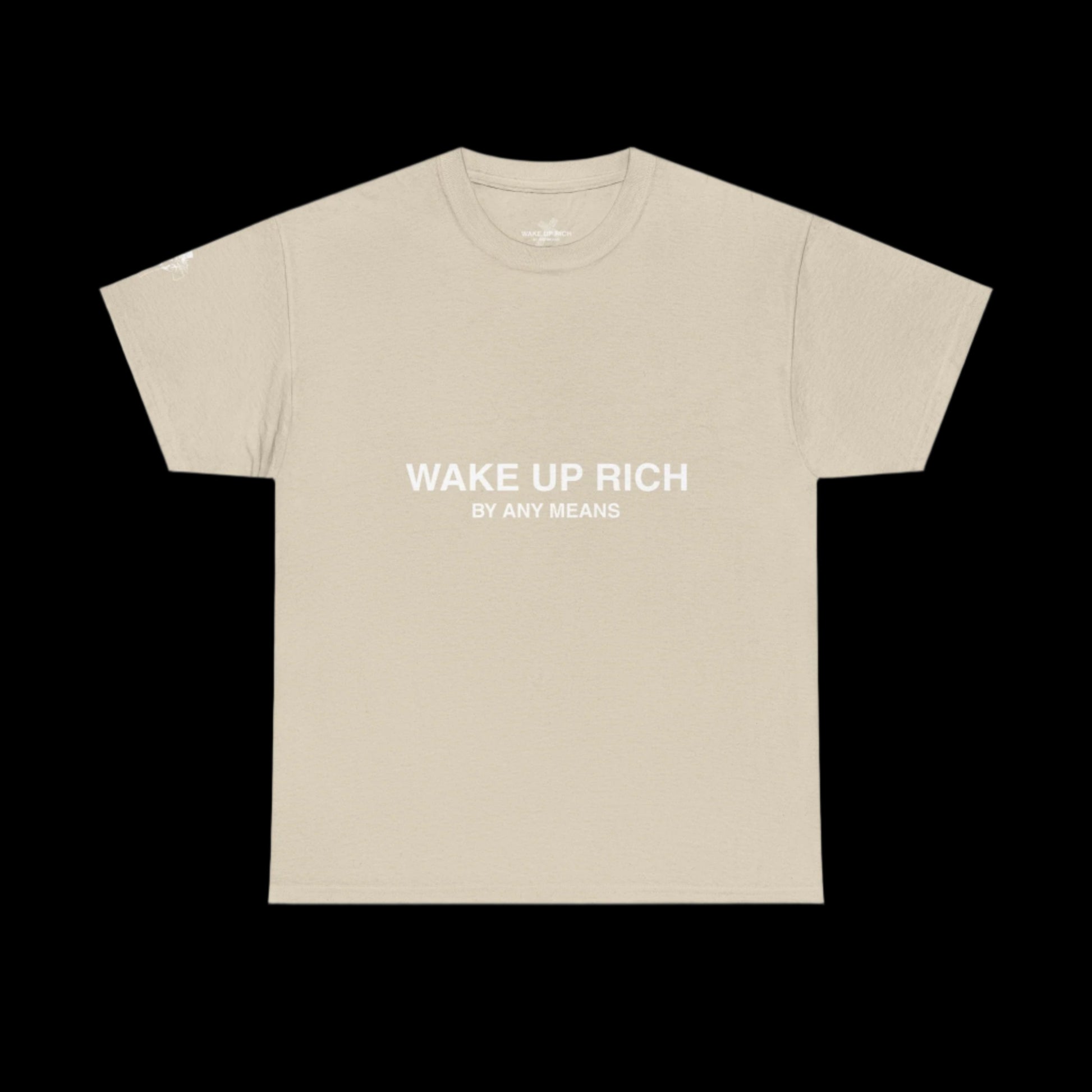 Wake Up Rich™ Tee