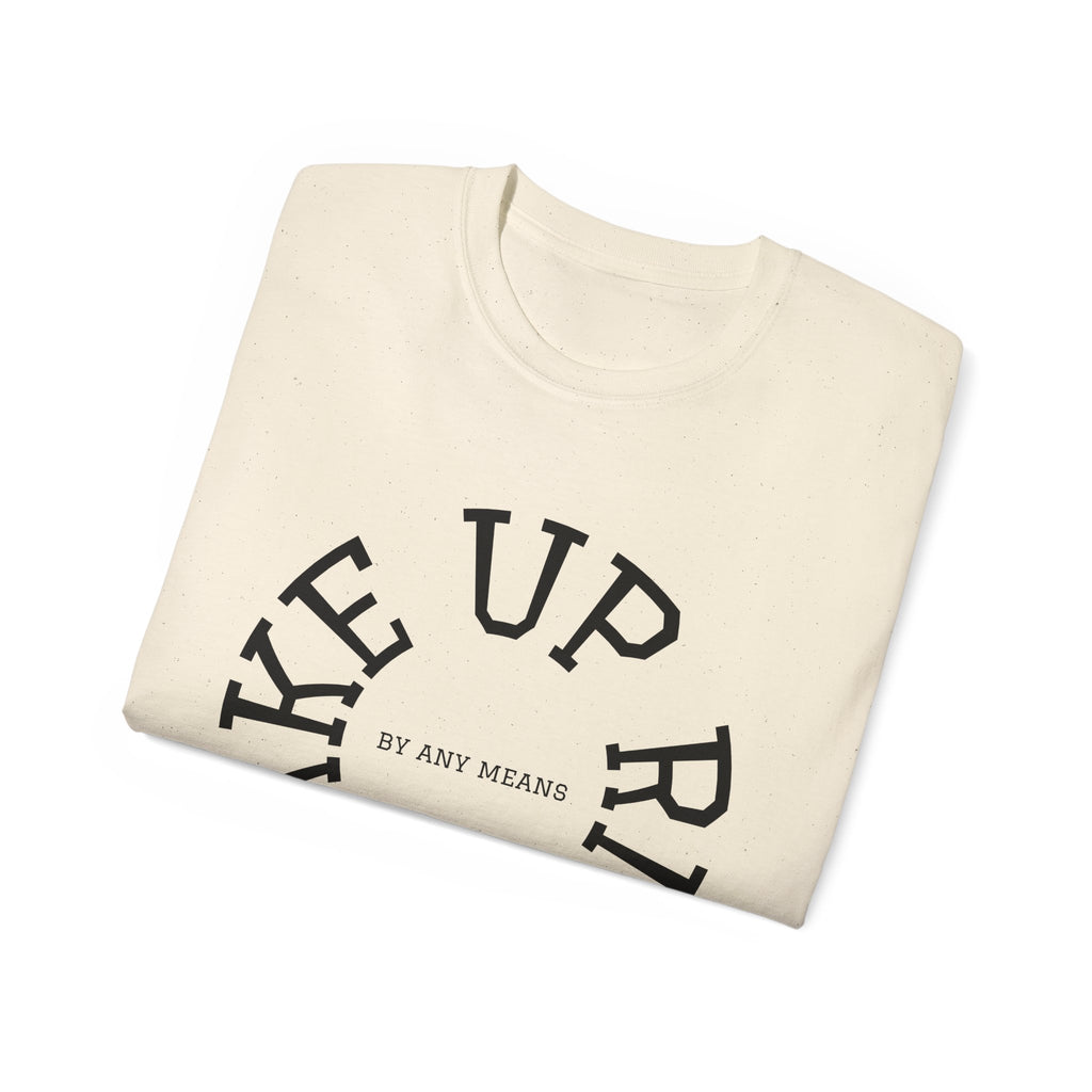 Wake Up Rich™ T-shirt