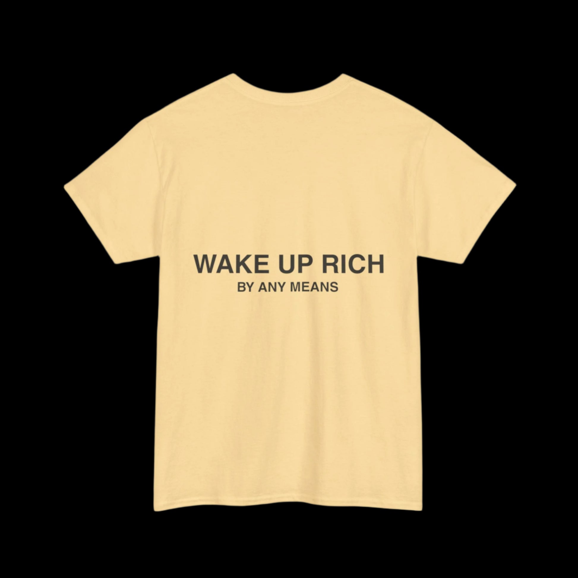 Wake Up Rich™ Tee