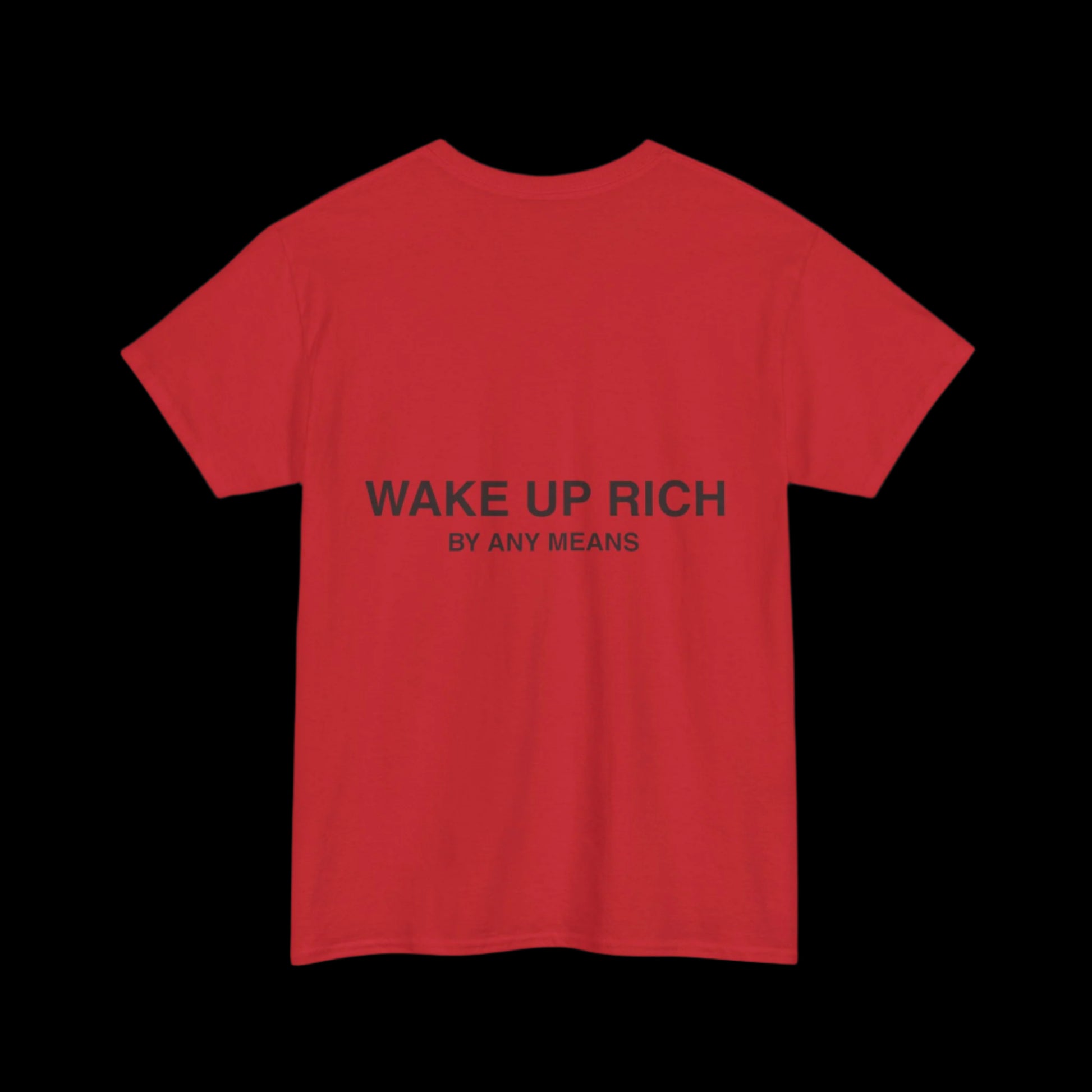 Wake Up Rich™ Tee