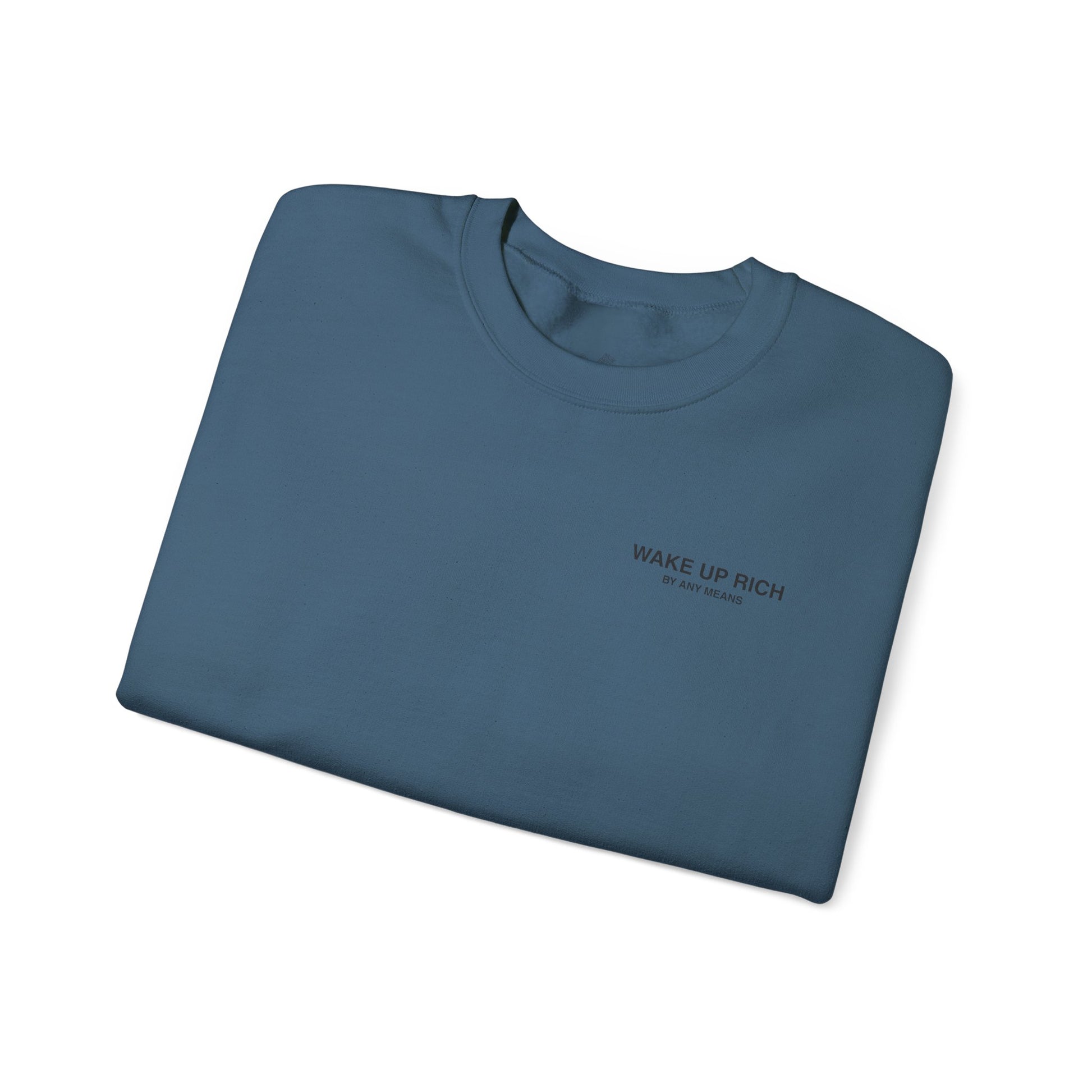 Wake Up Rich™ Crewneck Sweatshirt