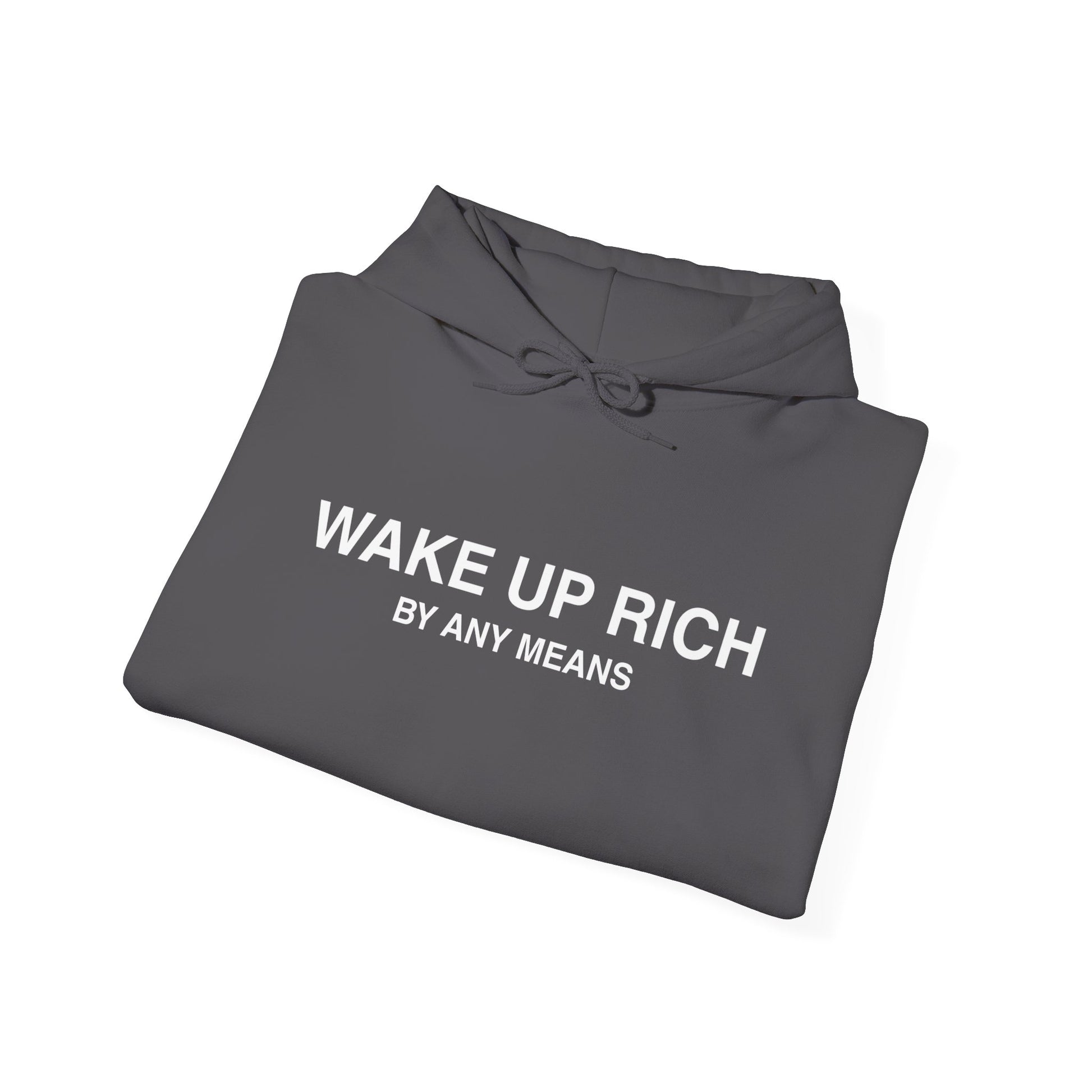 Wake Up Rich™ Hoodie