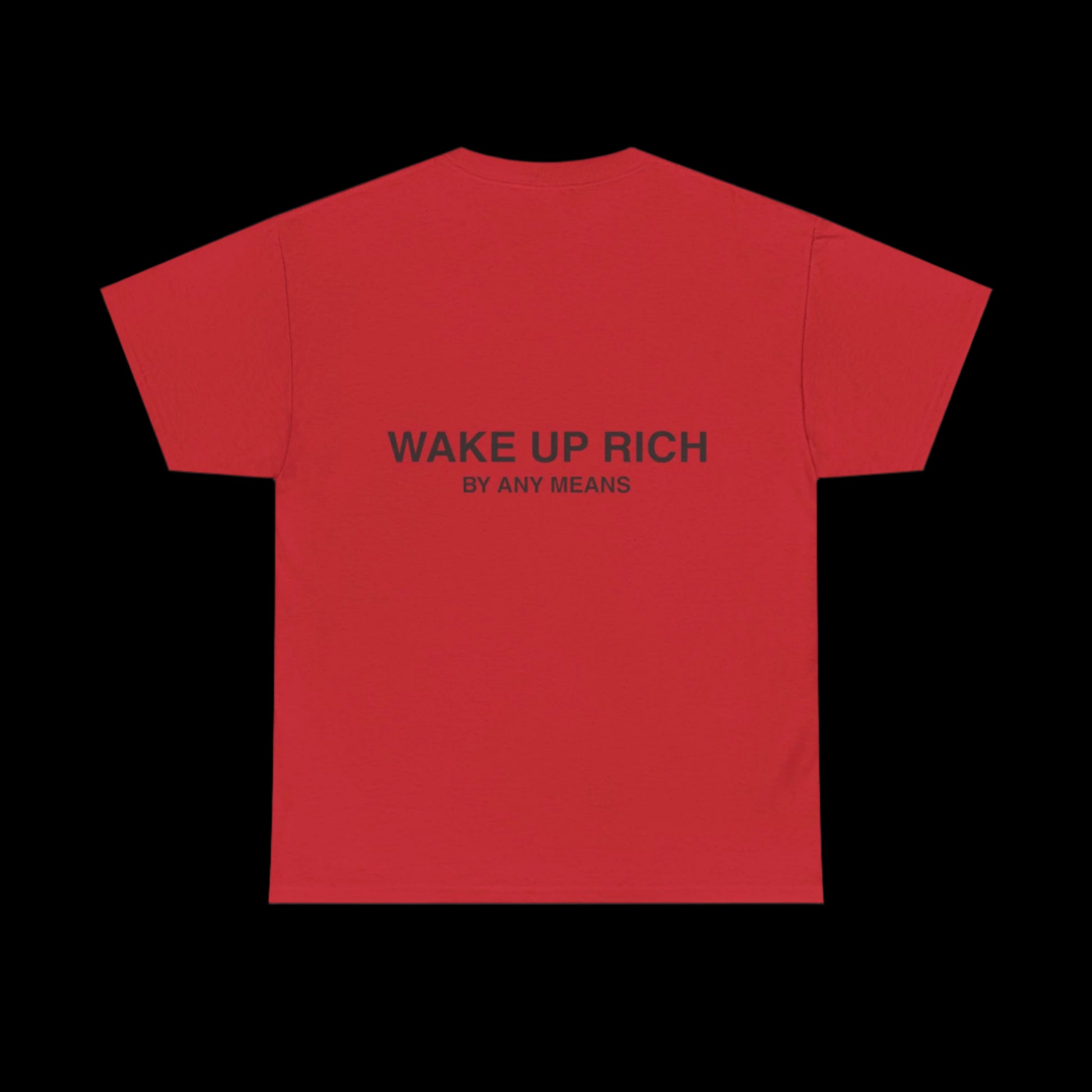Wake Up Rich™ Tee