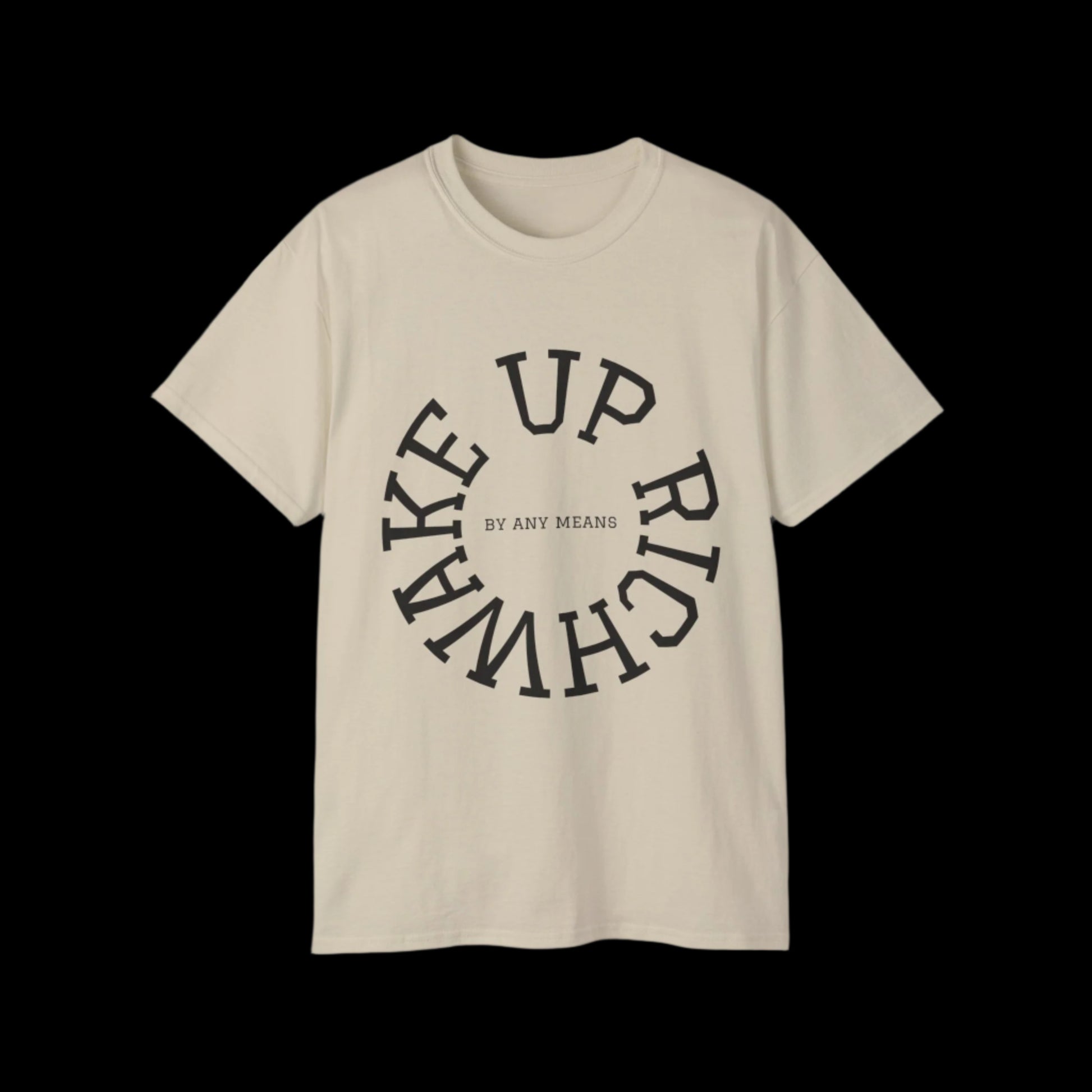 Wake Up Rich™ T-shirt