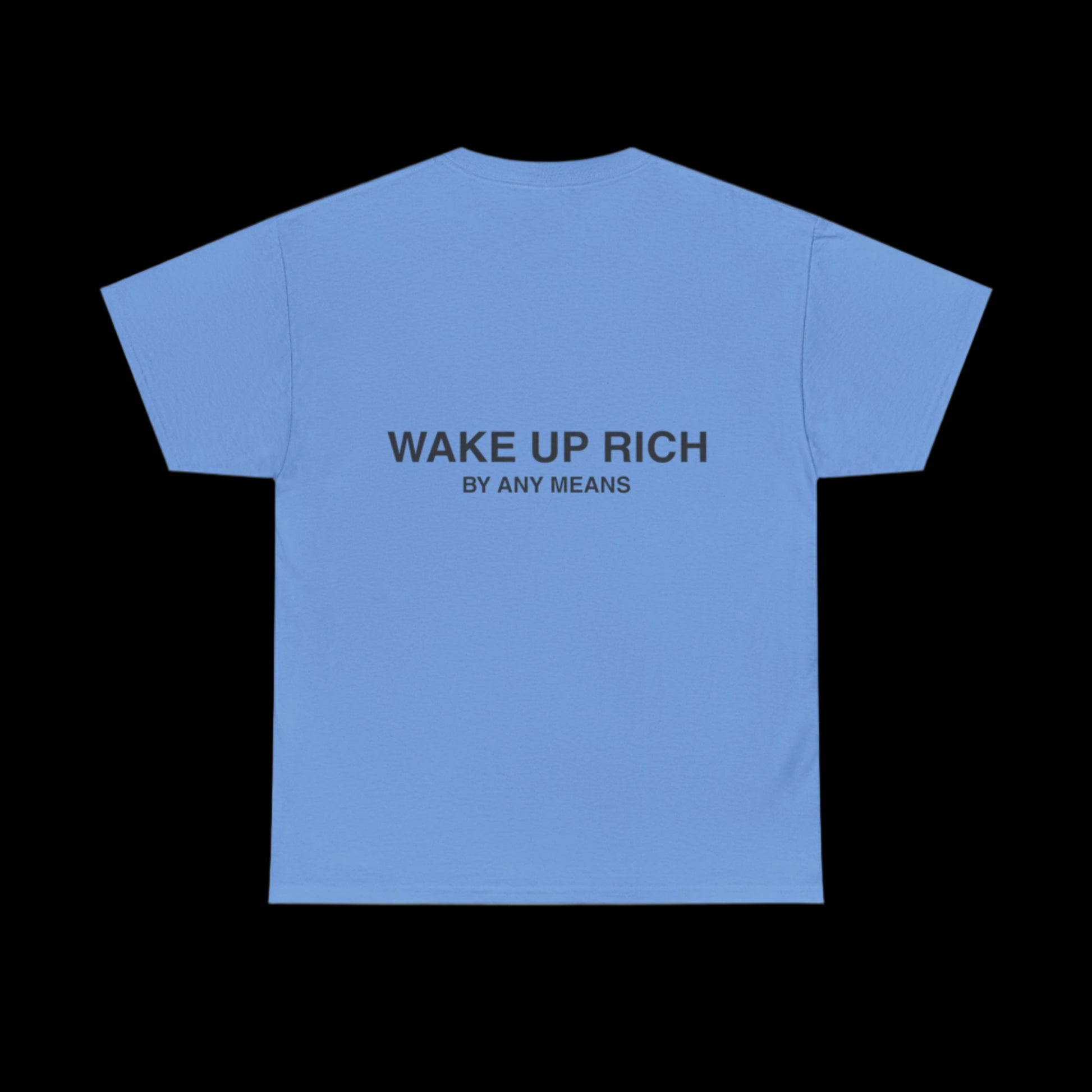 Wake Up Rich™ Tee