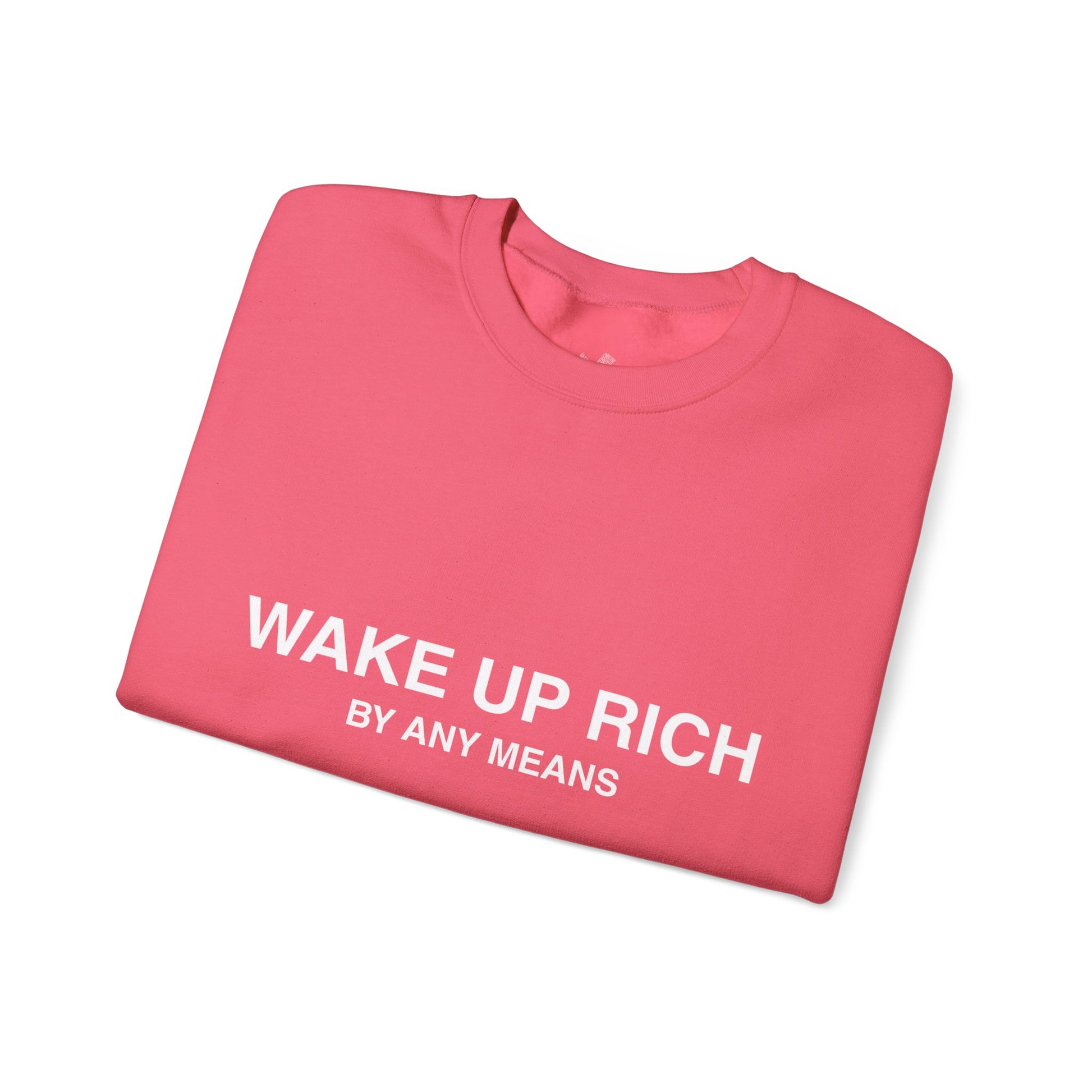 Wake Up Rich™ Unisex Crewneck Sweatshirt