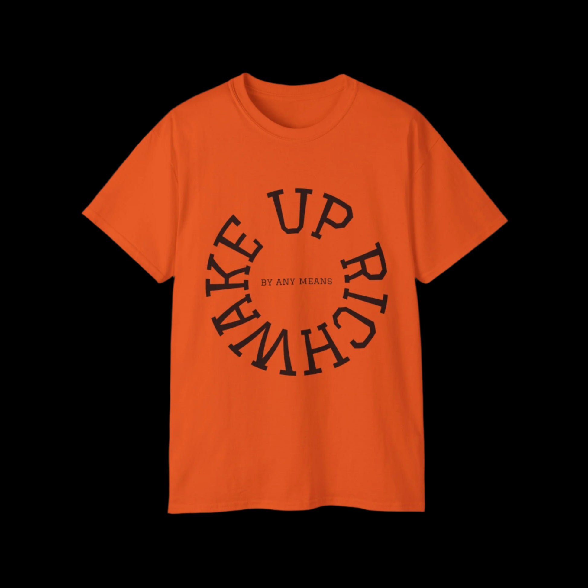 Wake Up Rich™ T-shirt