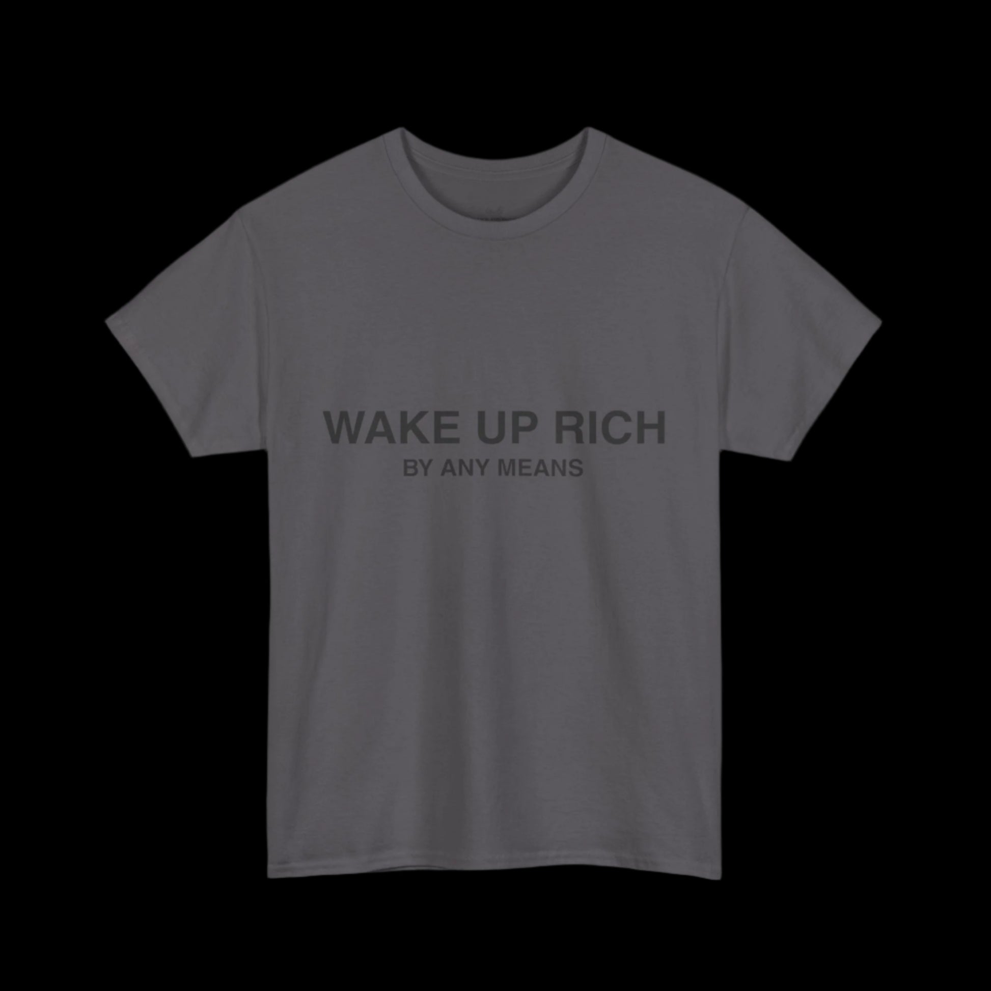 Wake Up Rich™ Tee