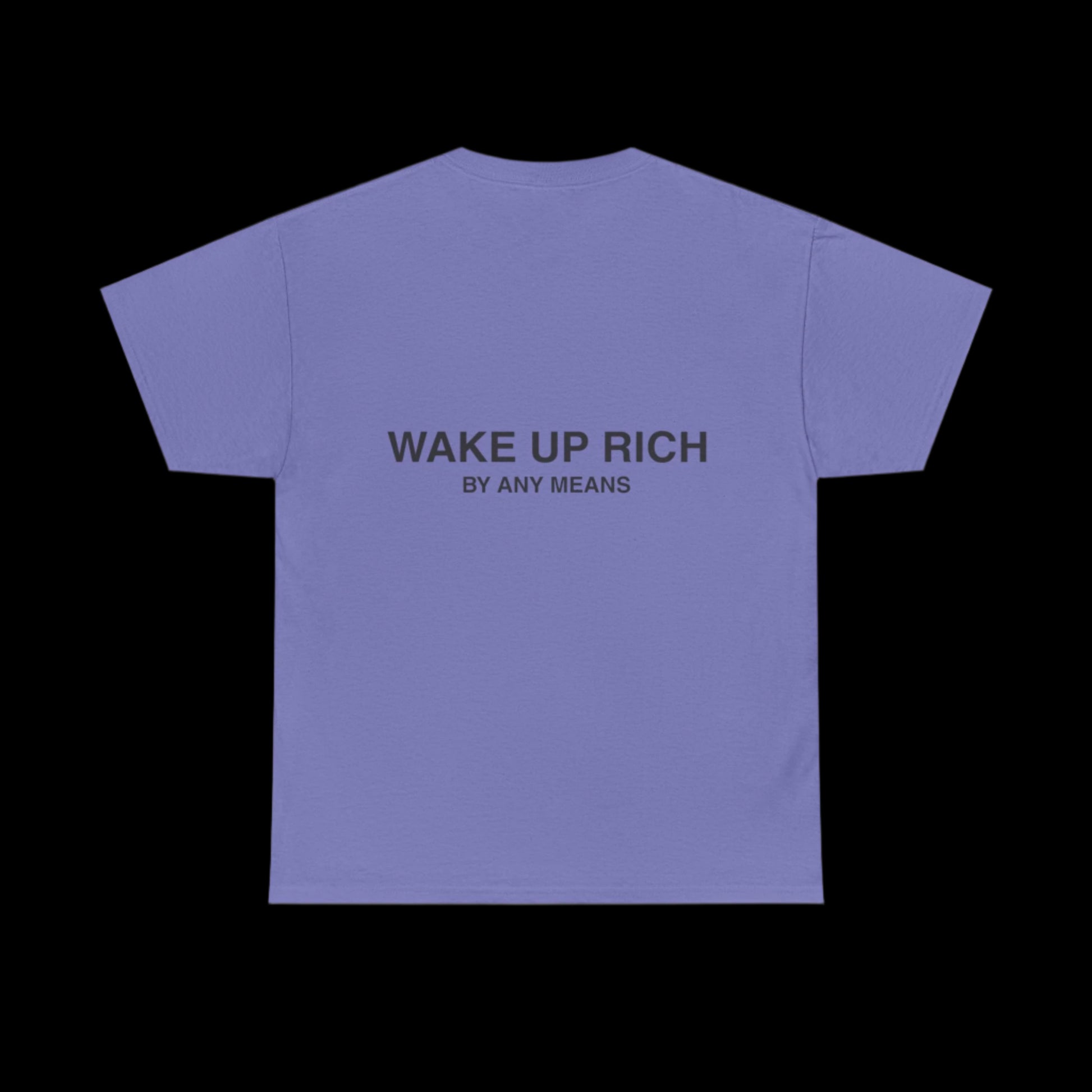 Wake Up Rich™ Tee