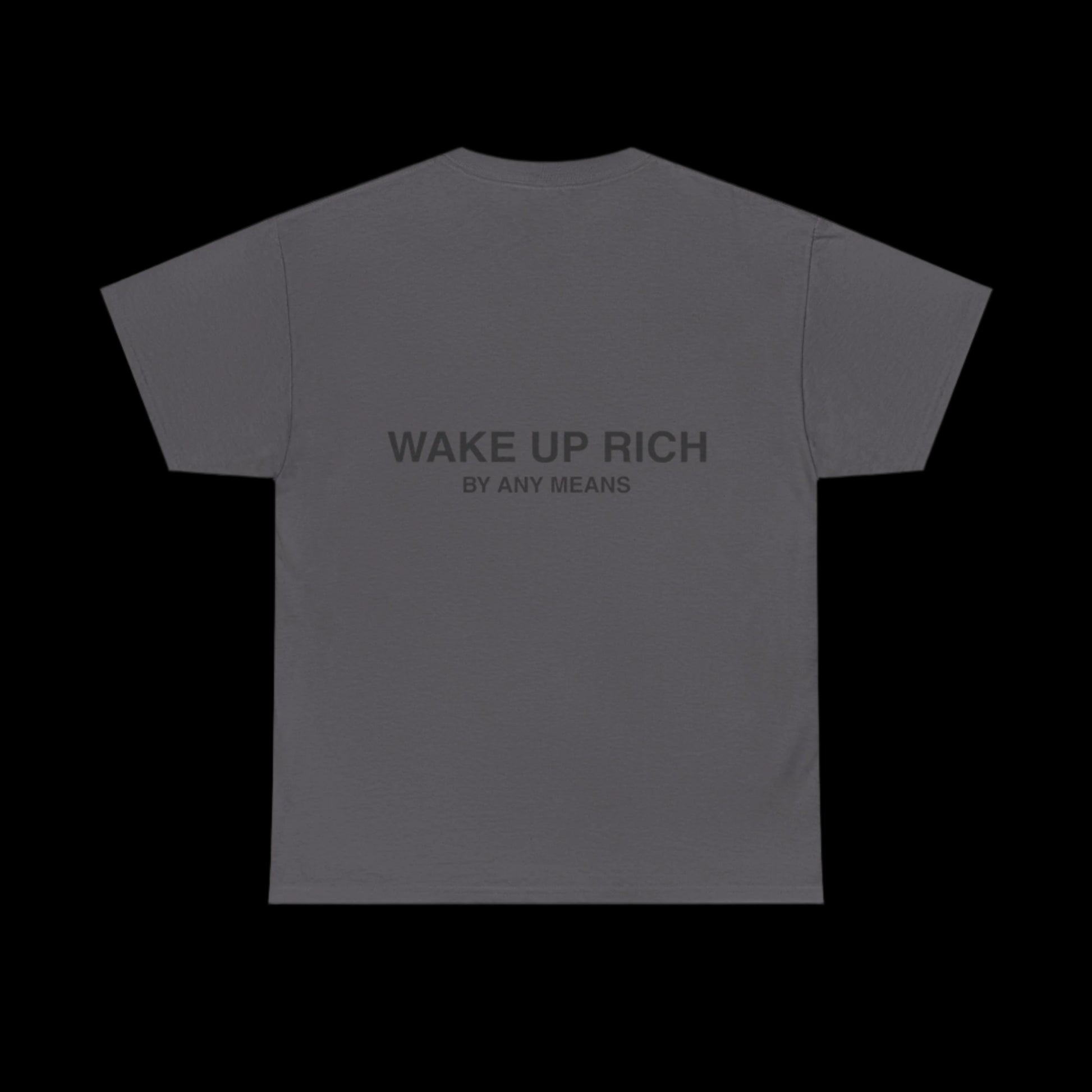 Wake Up Rich™ Tee
