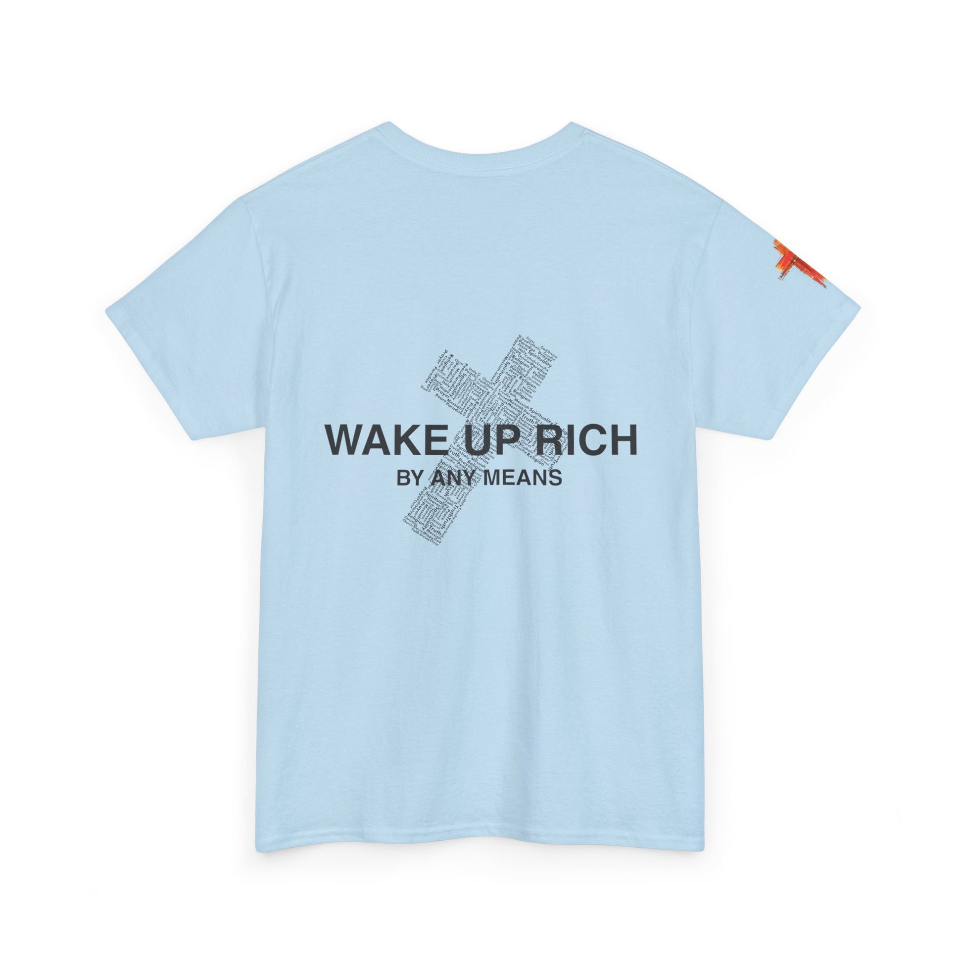 Wake Up Rich™ Tee