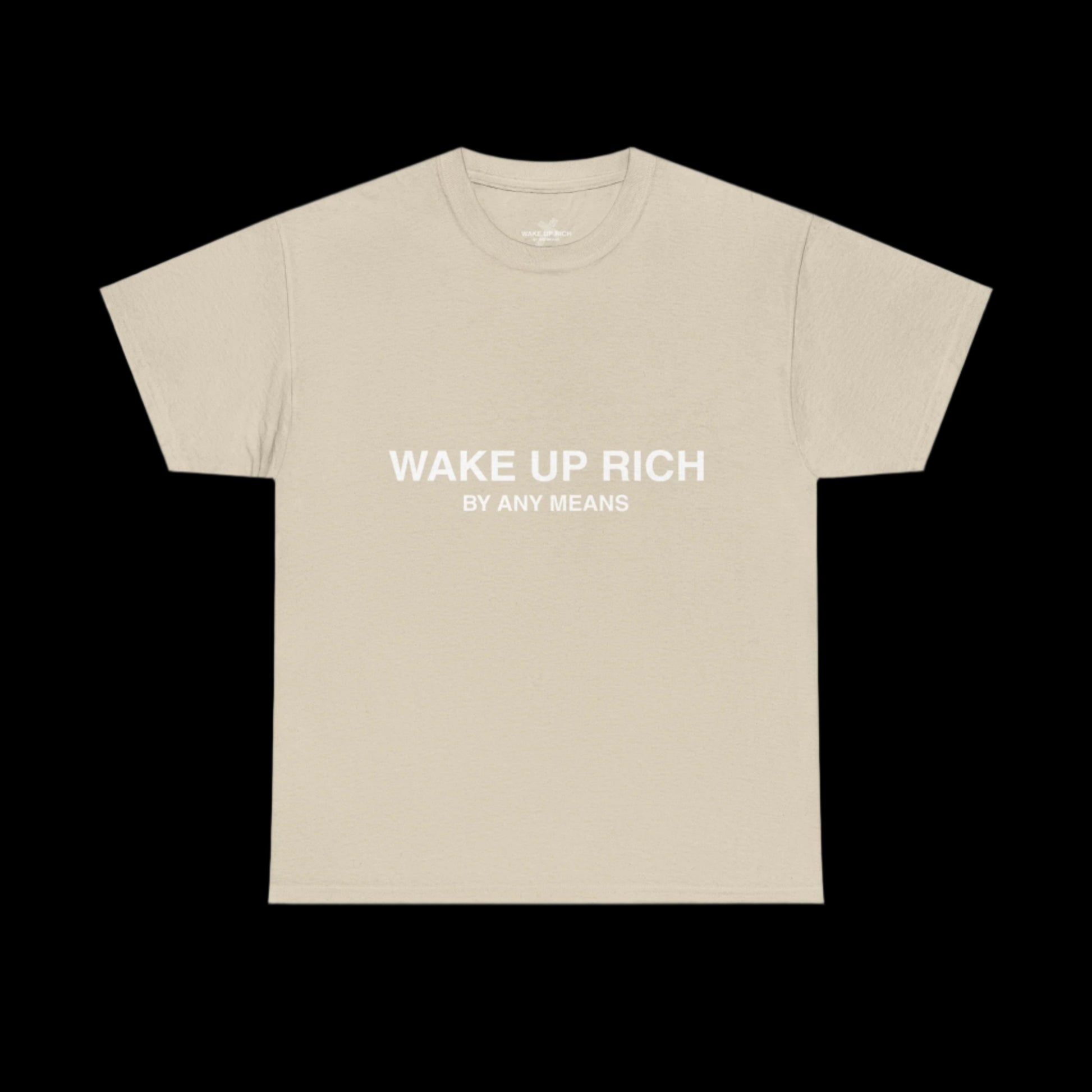 Wake Up Rich™ Tee