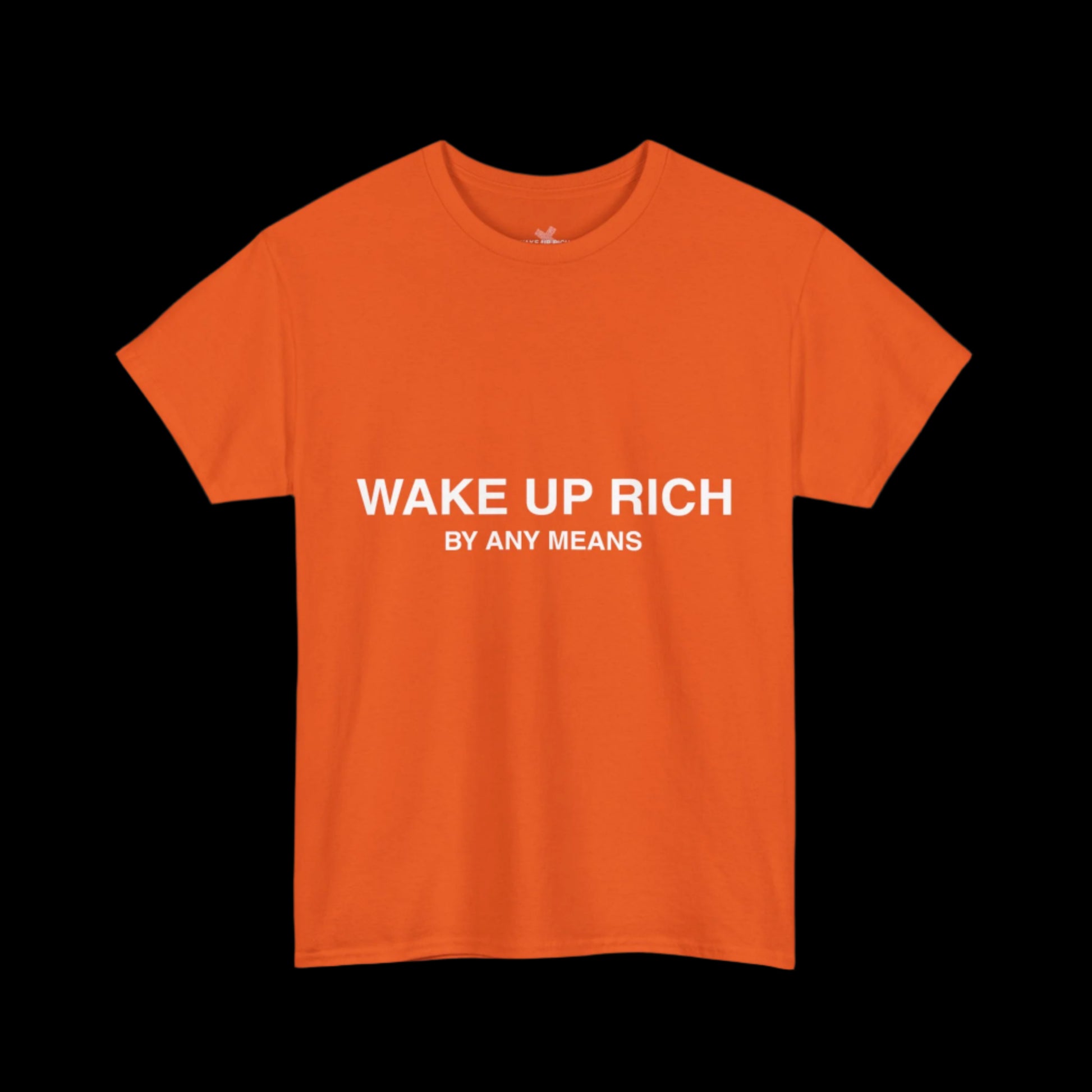 Wake Up Rich™ Tee