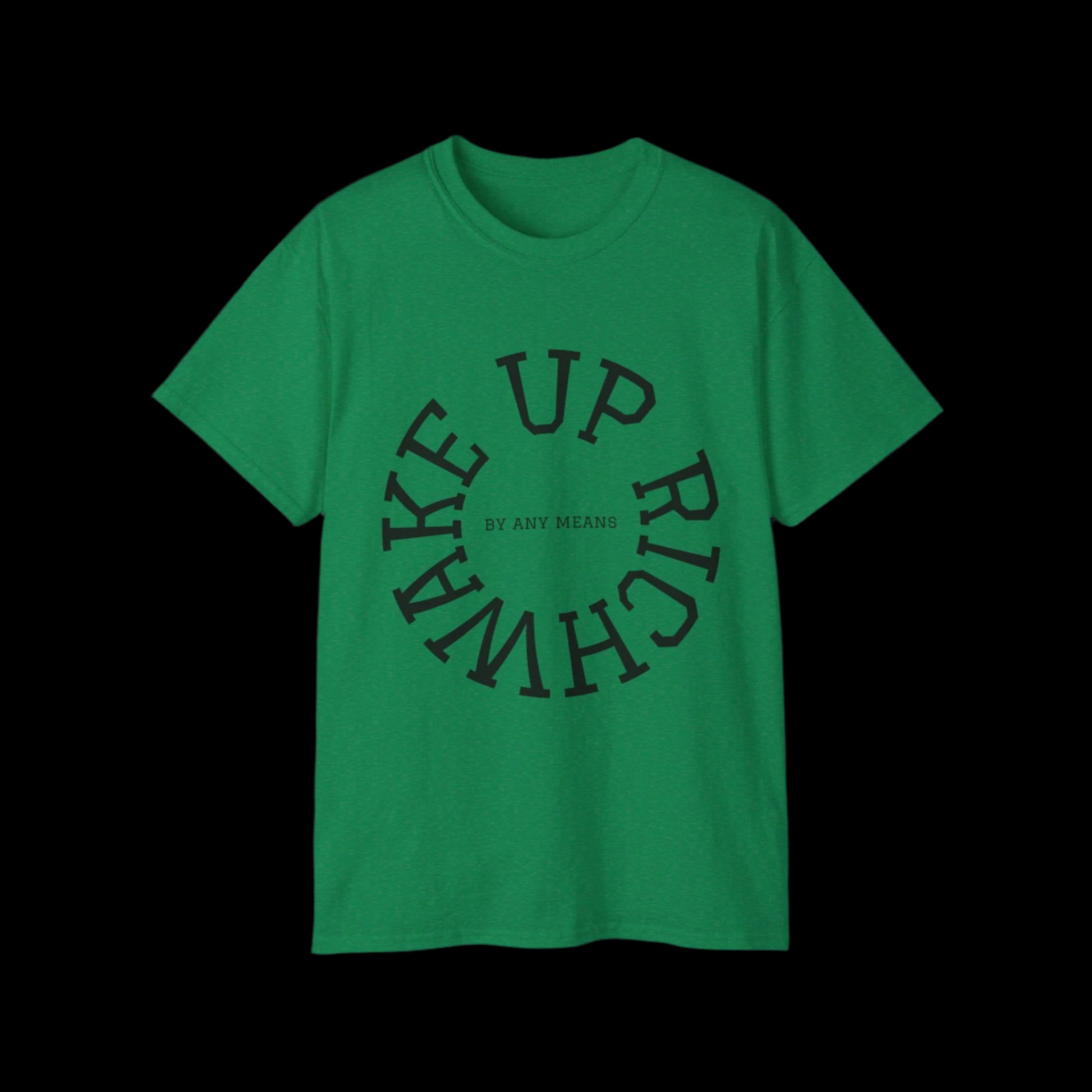 Wake Up Rich™ T-shirt