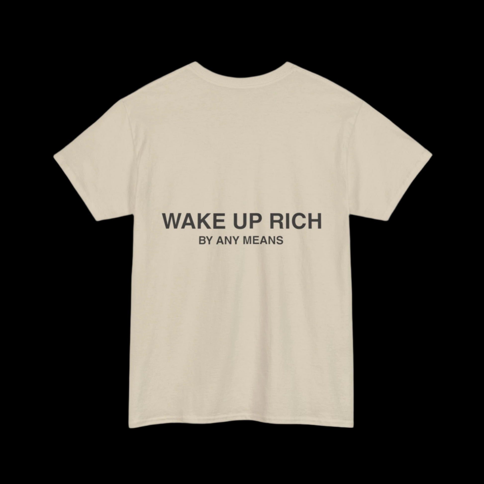 Wake Up Rich™ Tee