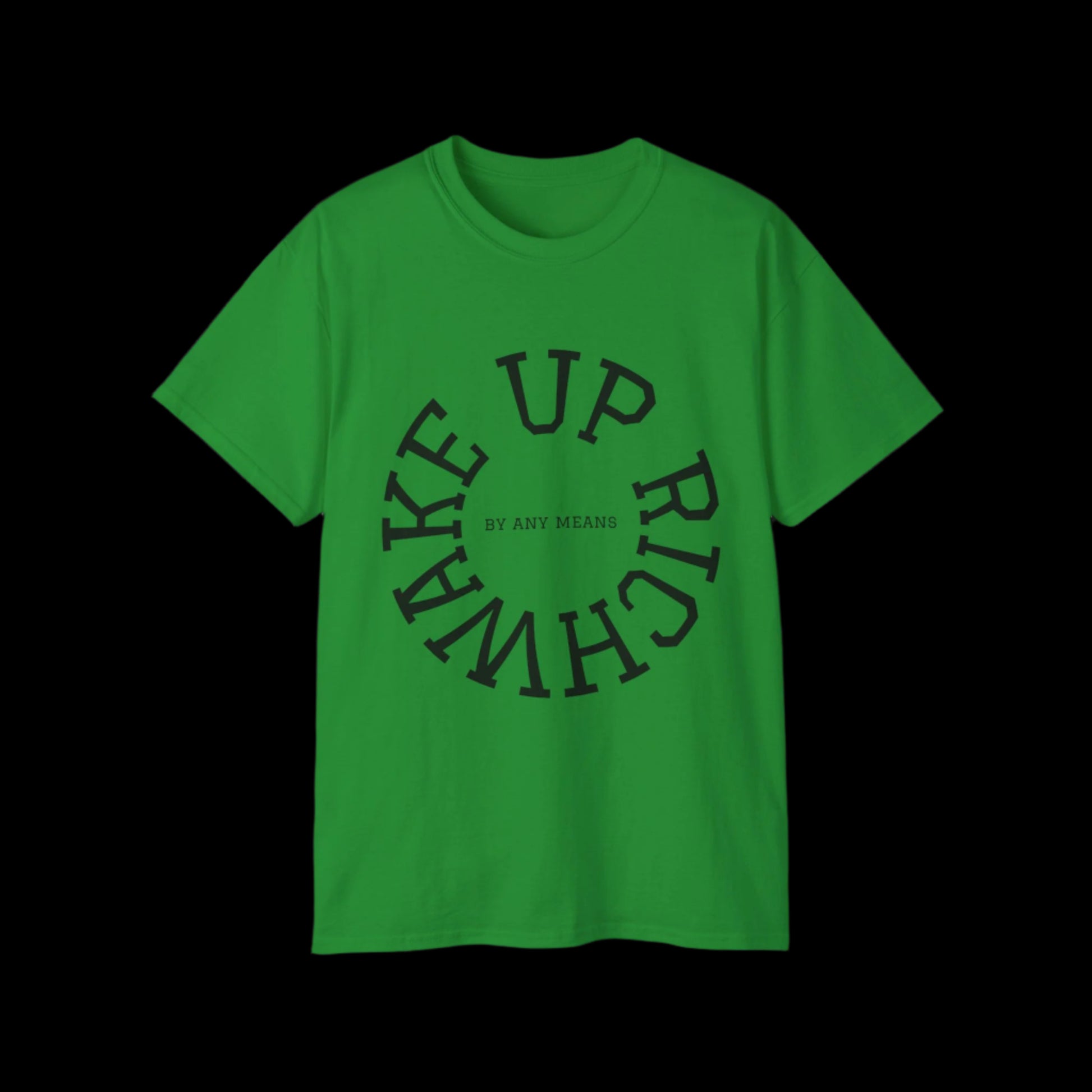 Wake Up Rich™ T-shirt