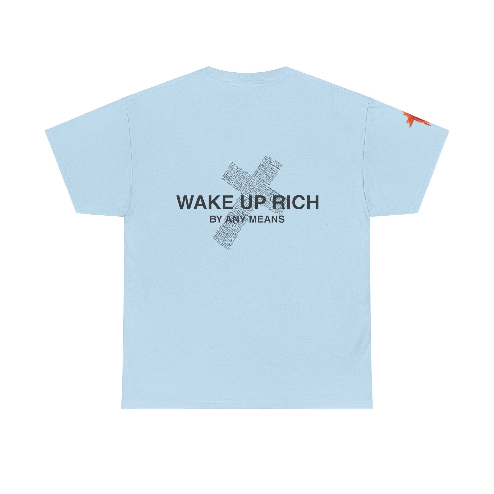 Wake Up Rich™ Tee