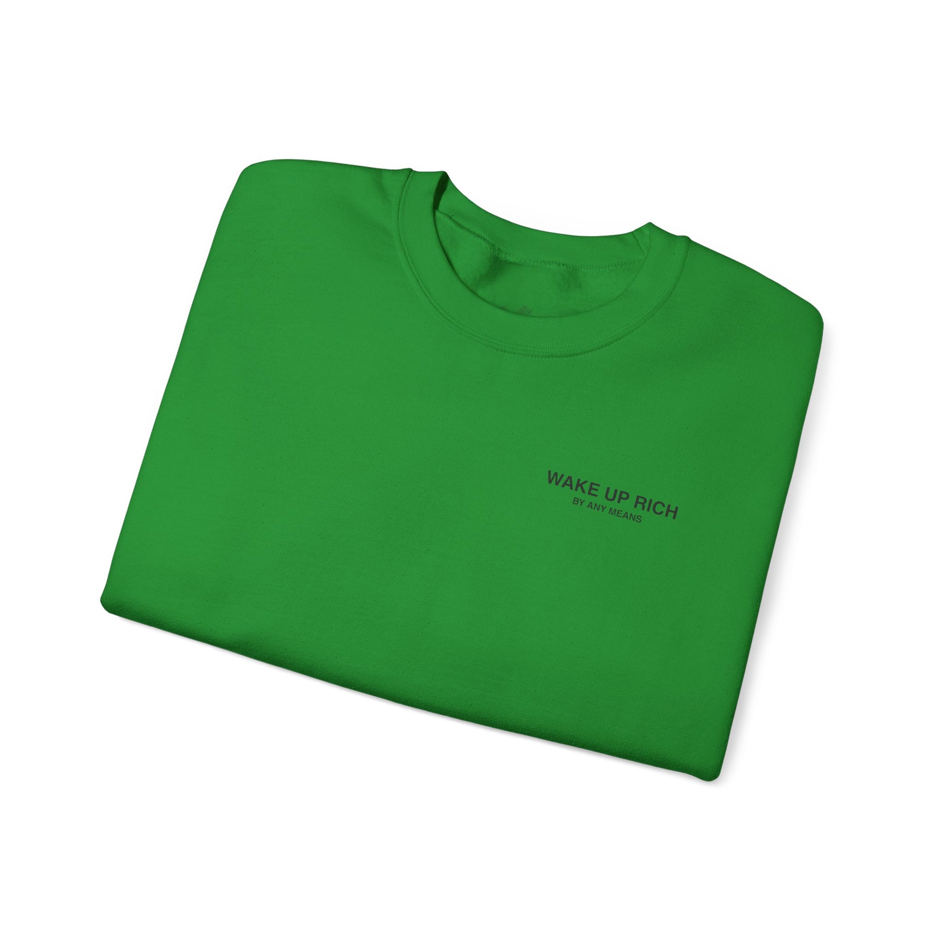 Wake Up Rich™ Crewneck Sweatshirt