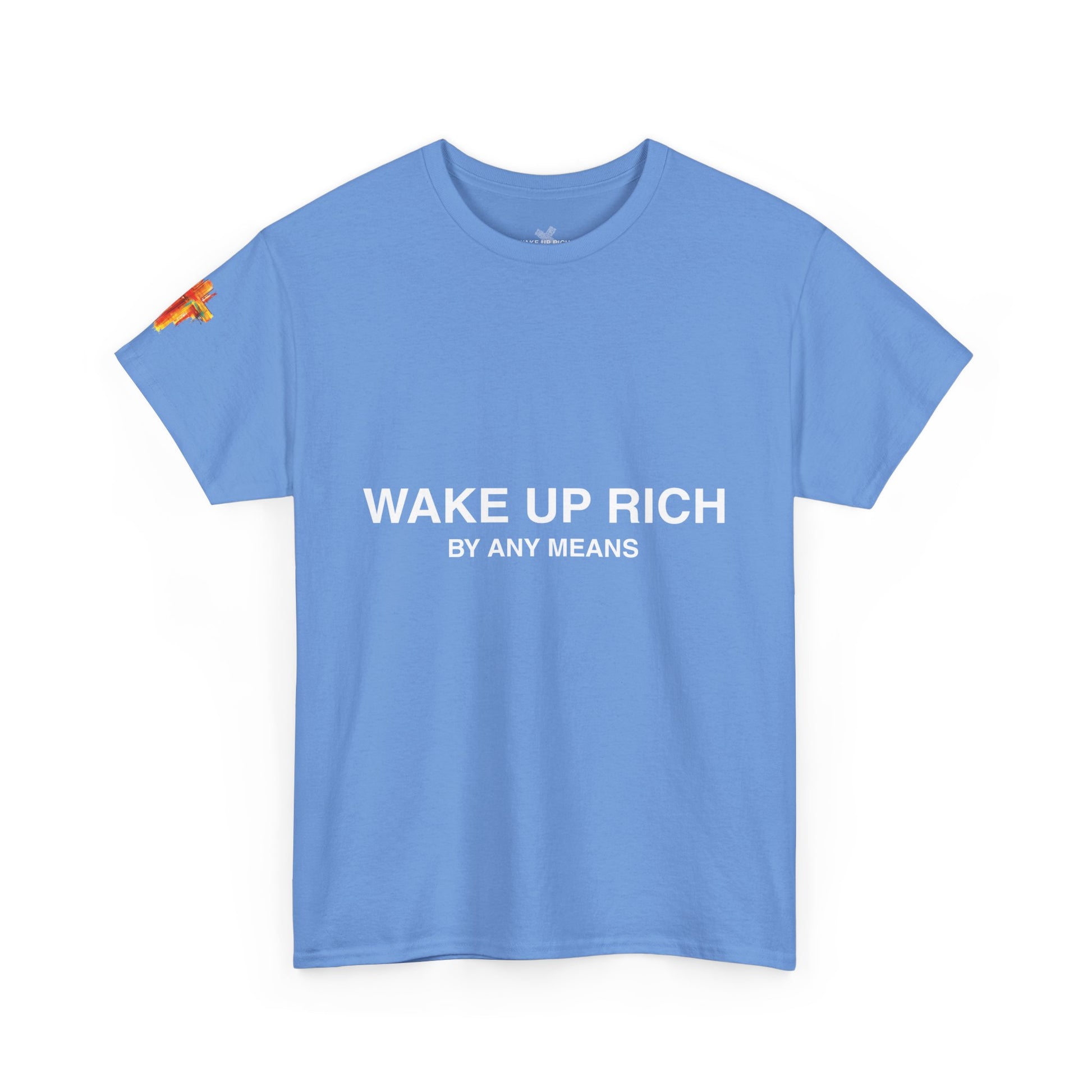 Wake Up Rich™ Tee
