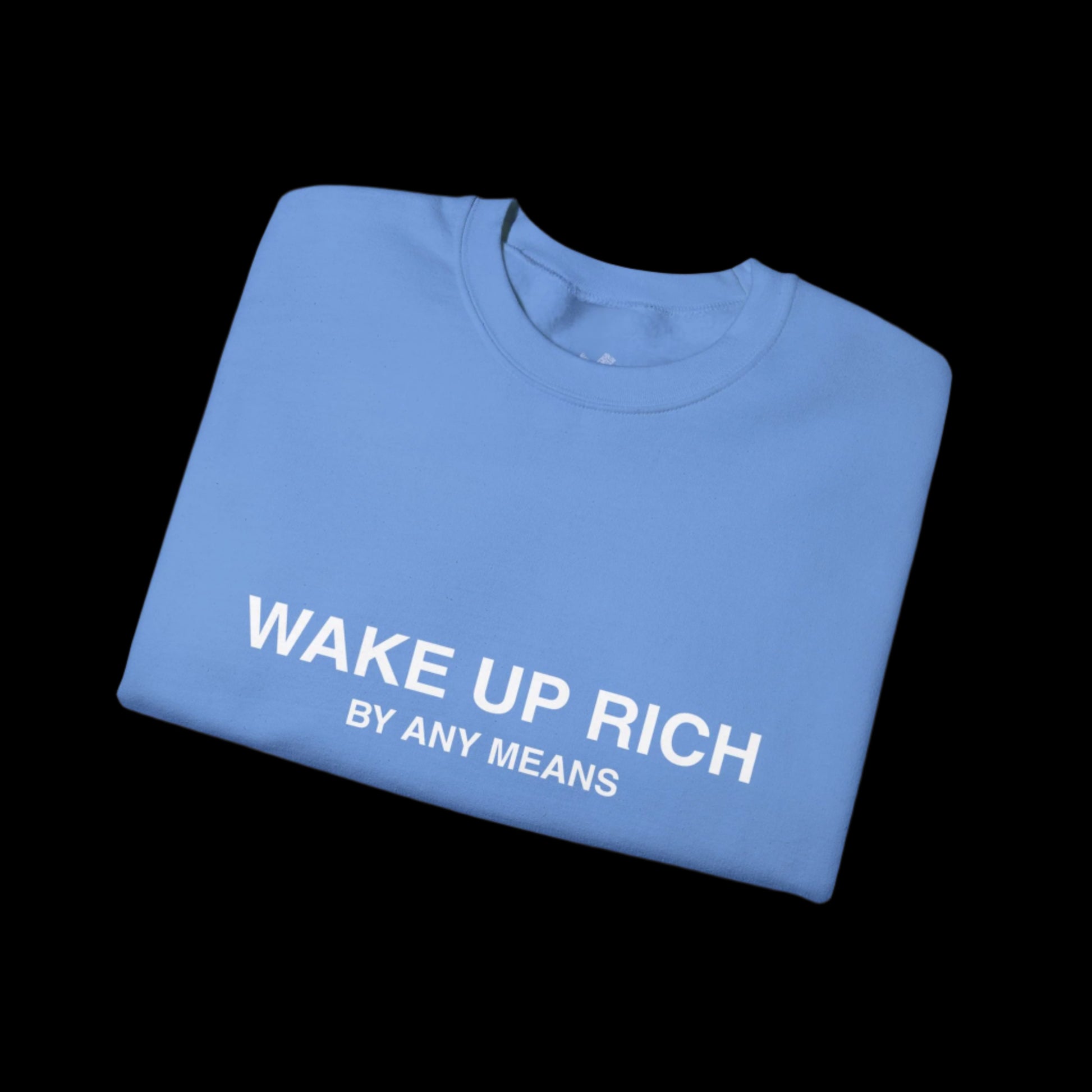 Wake Up Rich™ Unisex Crewneck Sweatshirt
