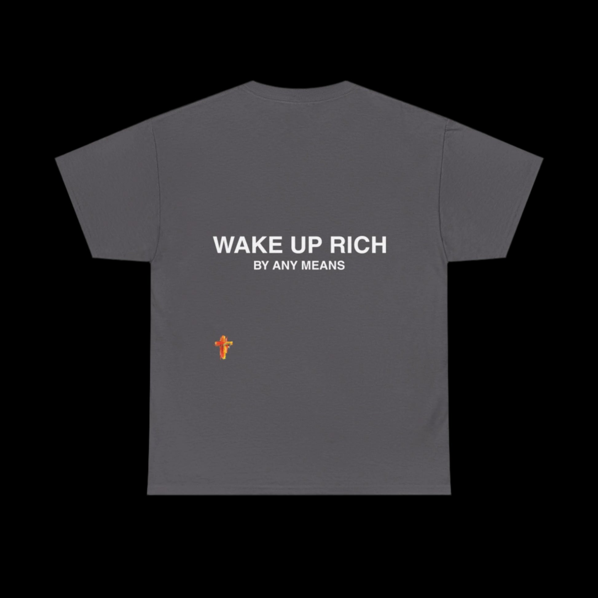 Wake Up Rich™ Tee