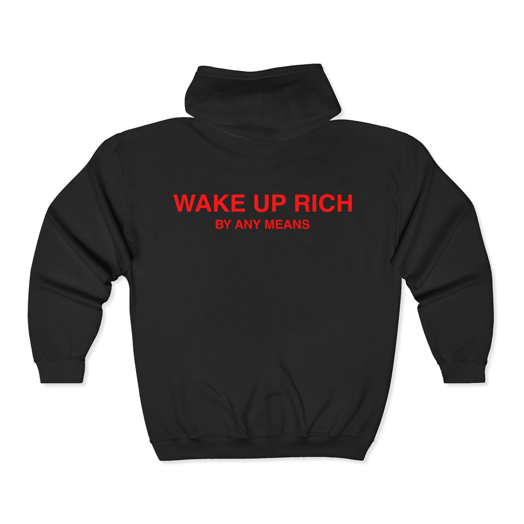 Wake Up Rich™ Zip Hoodie