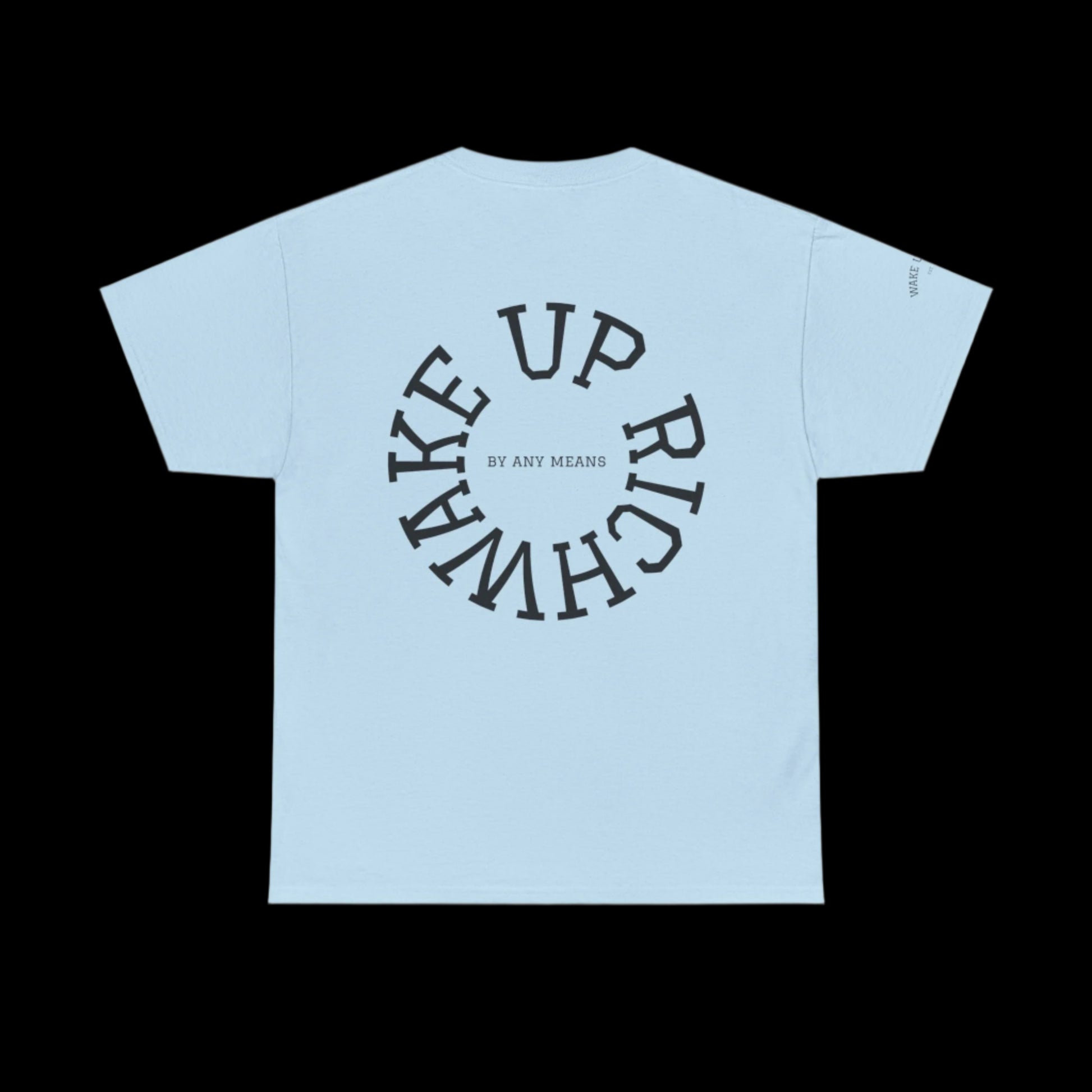 3rd Strike™ T-Shirt (Wake Up Rich)