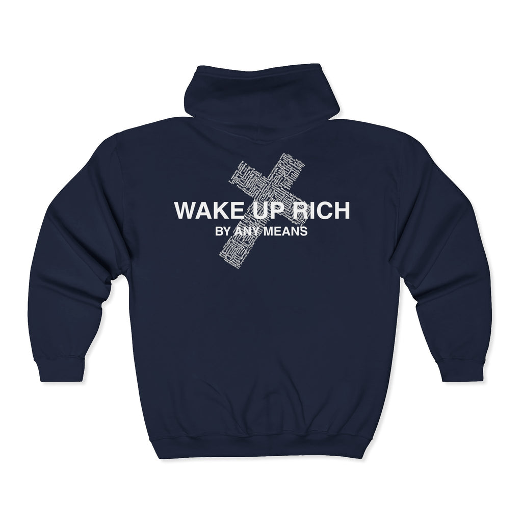 Wake Up Rich™ - Zip Hoodie