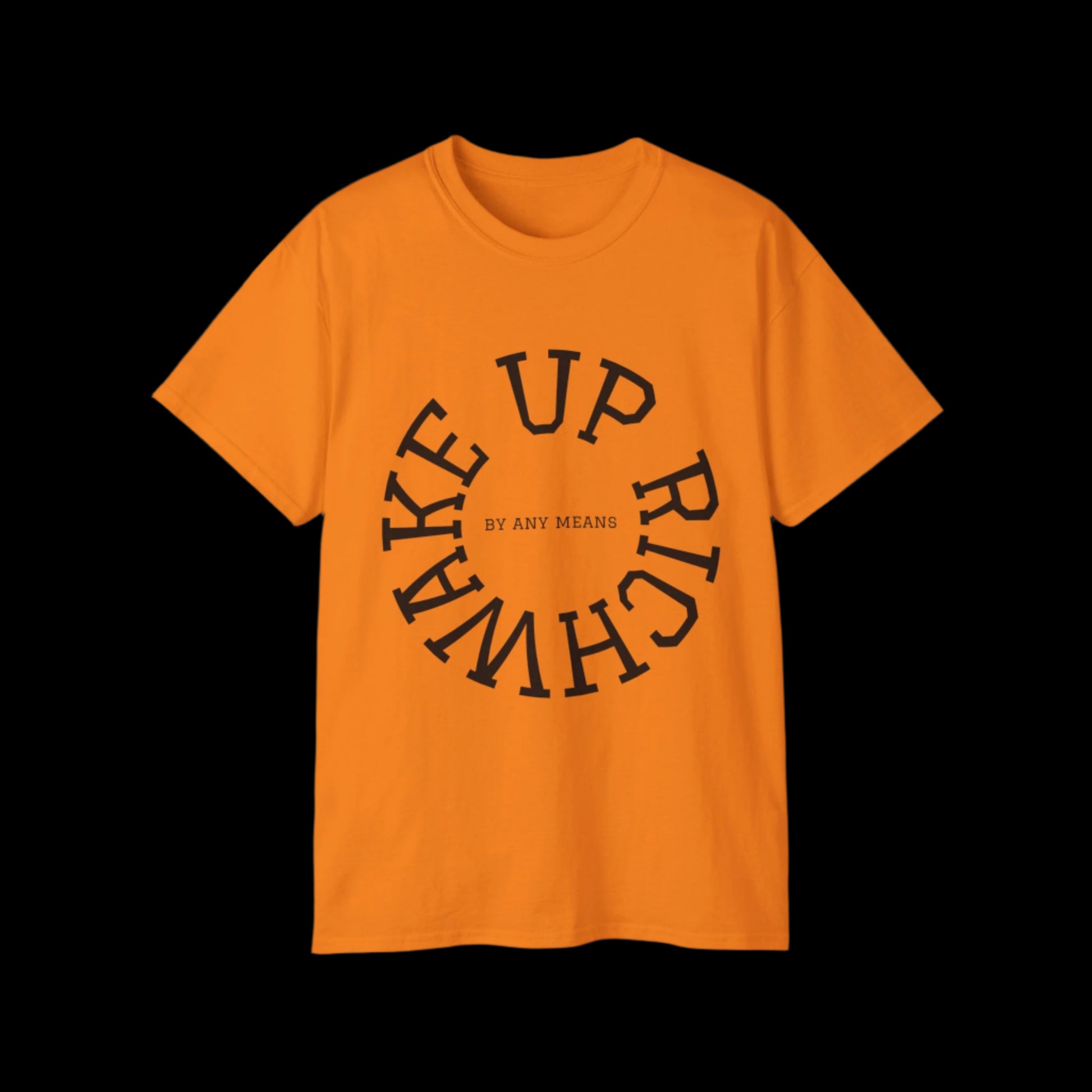 Wake Up Rich™ T-shirt