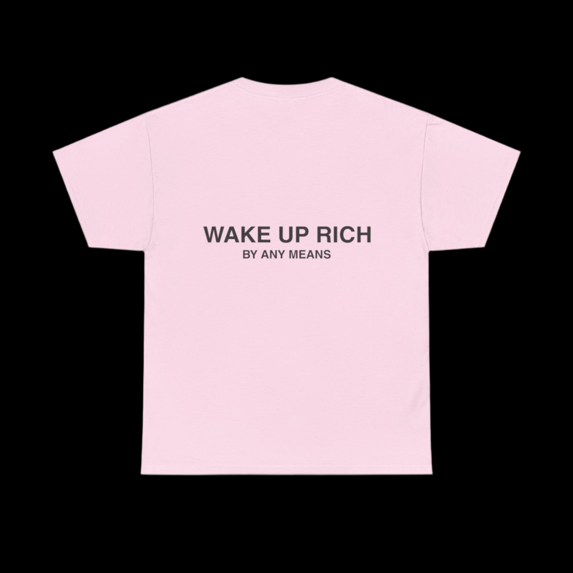 Wake Up Rich™ Tee