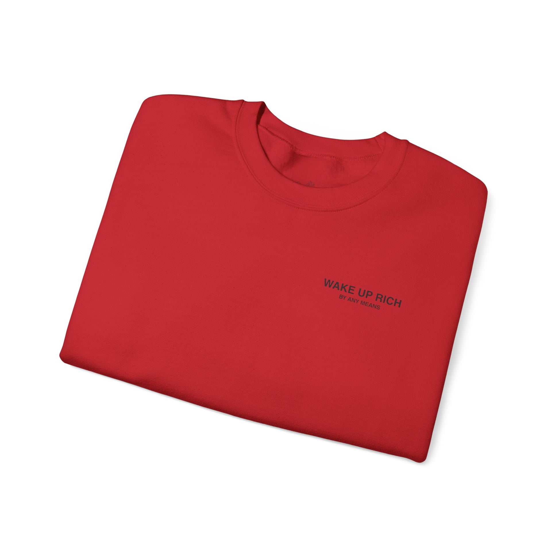 Wake Up Rich™ Crewneck Sweatshirt