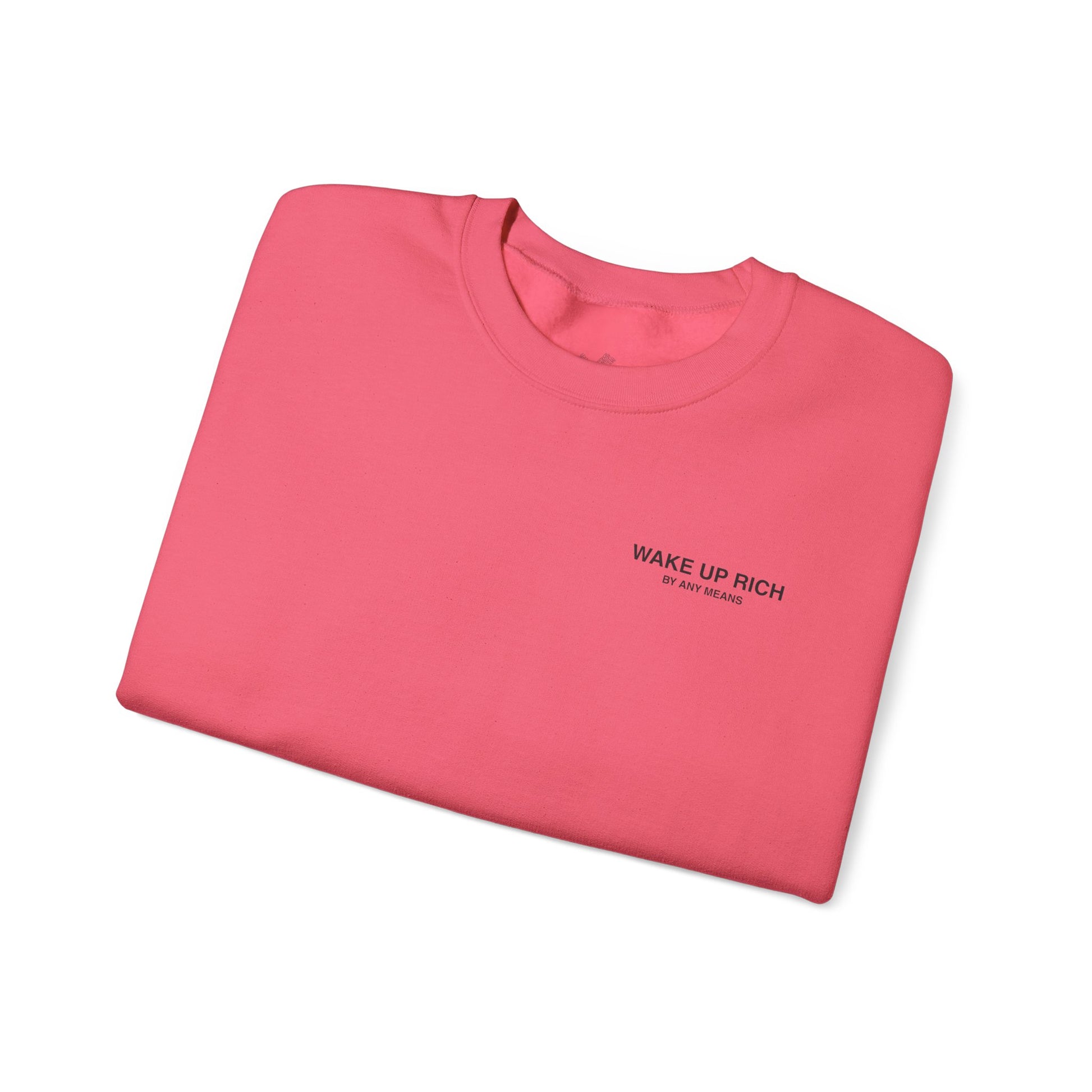 Wake Up Rich™ Crewneck Sweatshirt