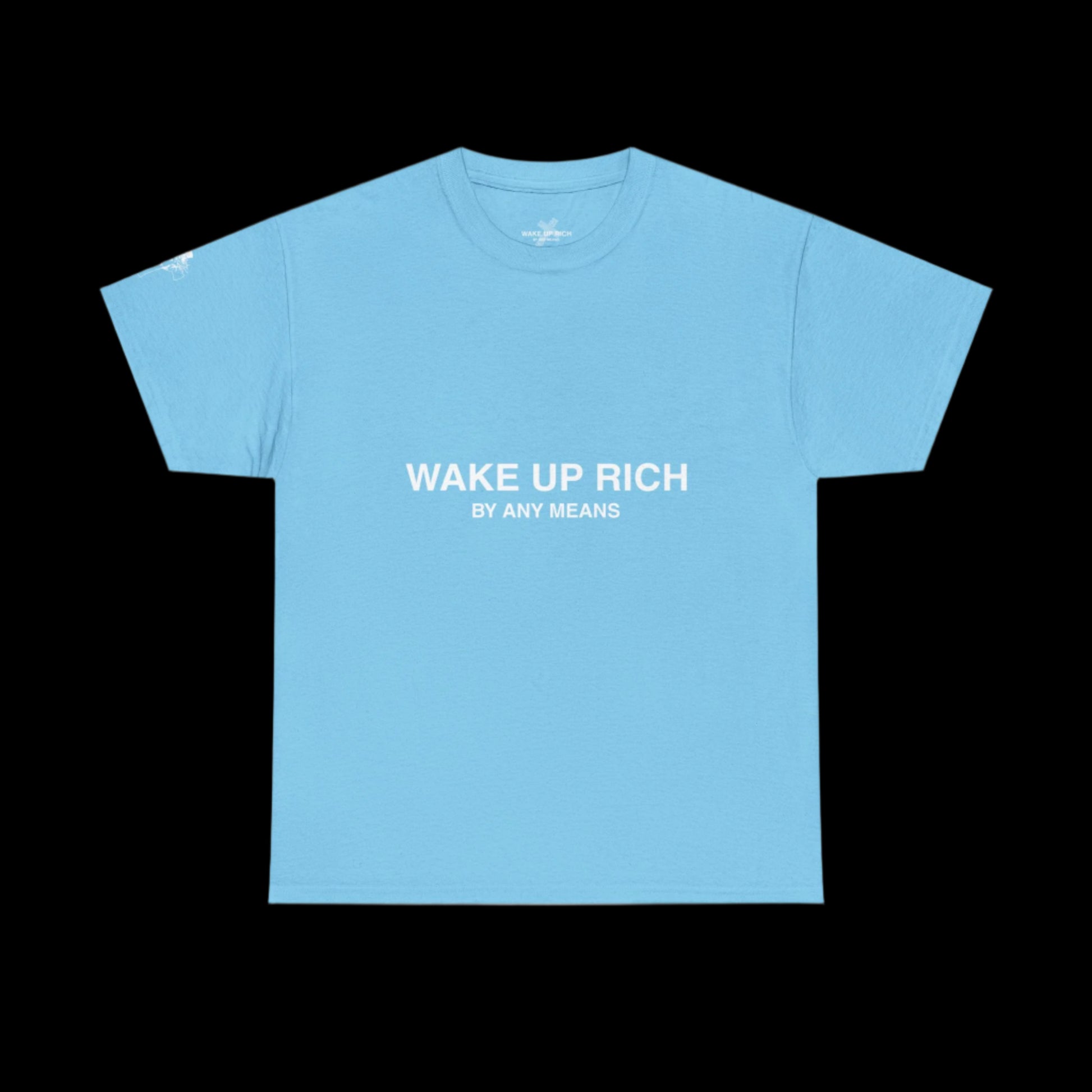 Wake Up Rich™ Tee