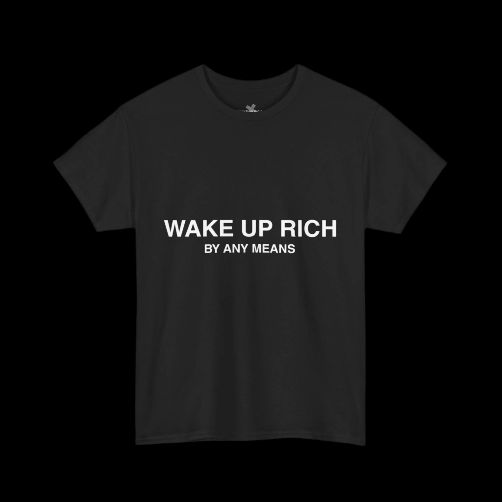 Wake Up Rich™ Tee