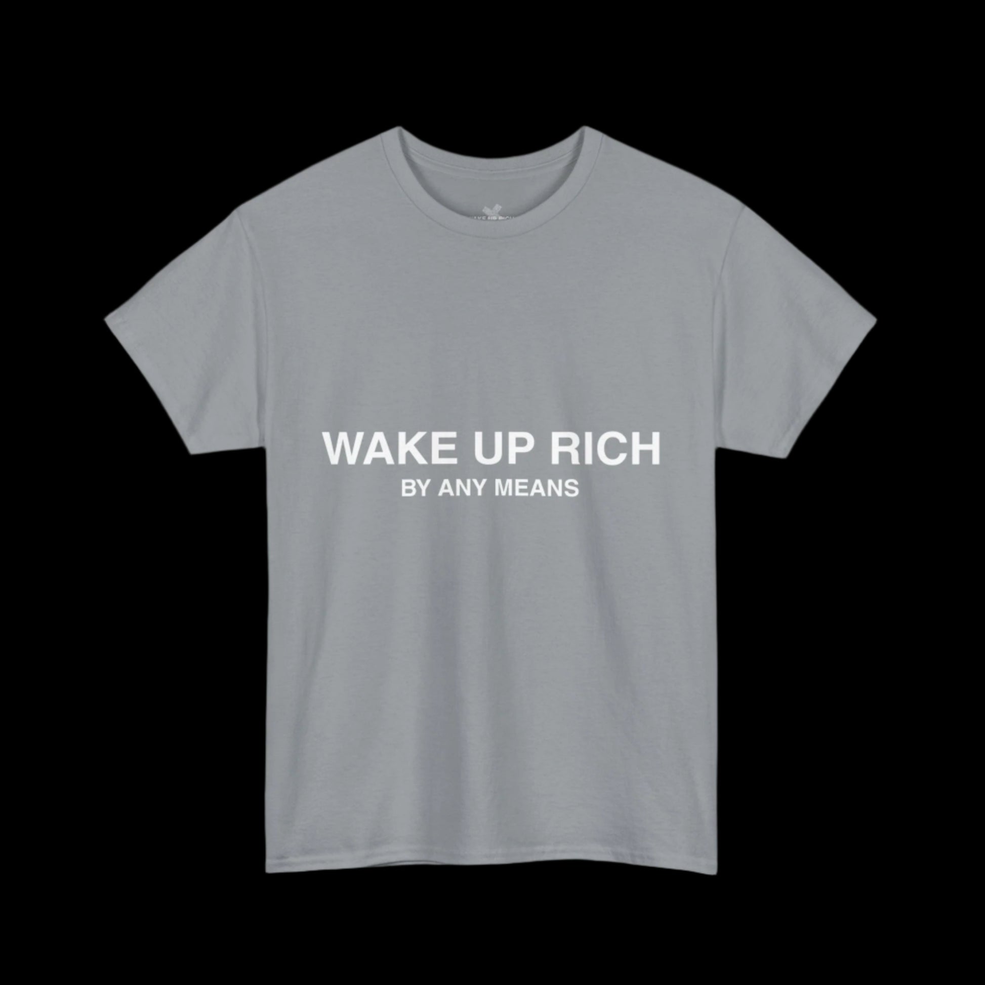 Wake Up Rich™ Tee