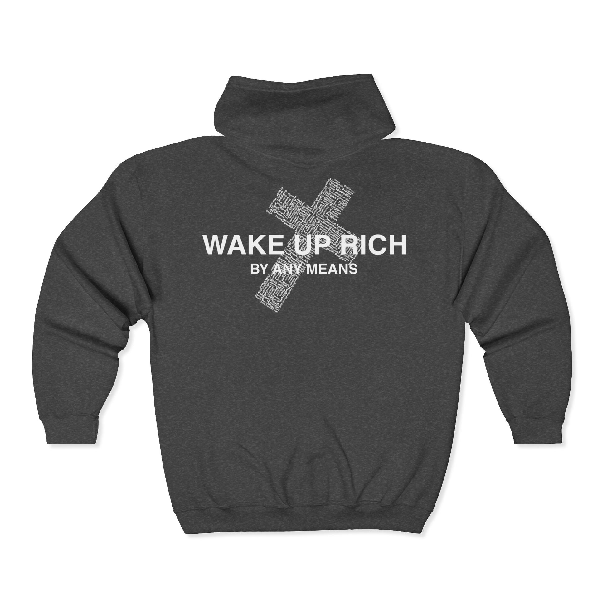 Wake Up Rich™ - Zip Hoodie