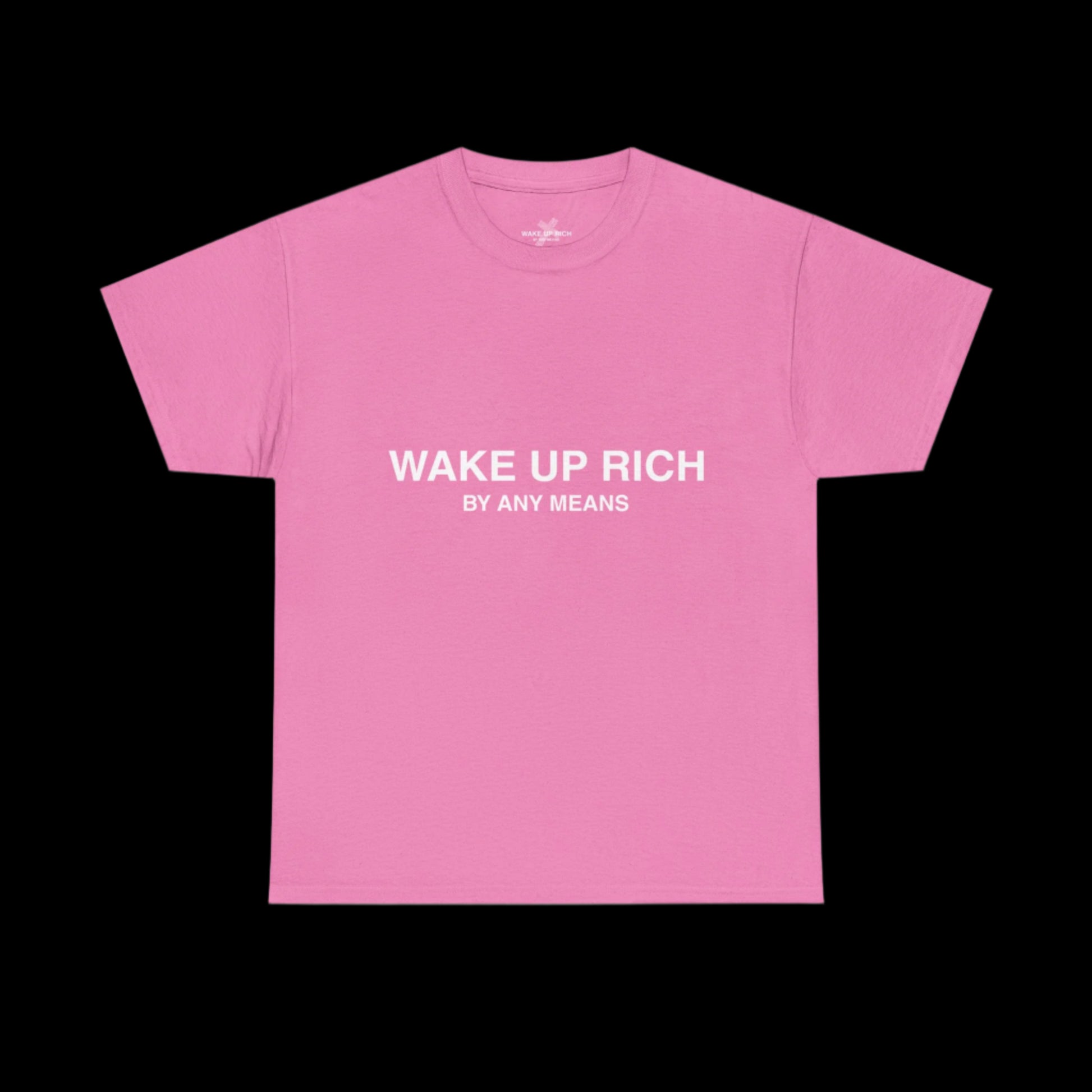 Wake Up Rich™ Tee