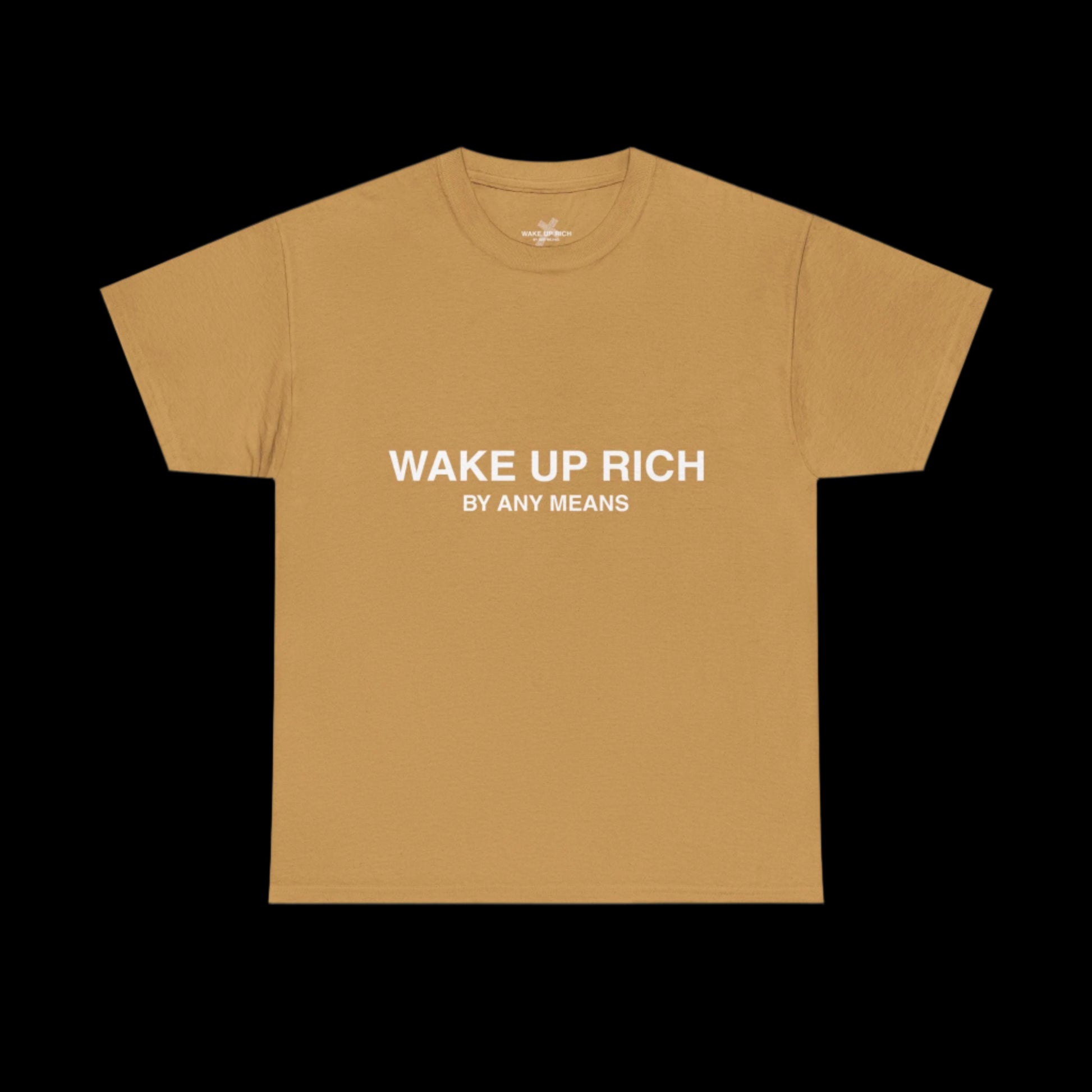Wake Up Rich™ Tee