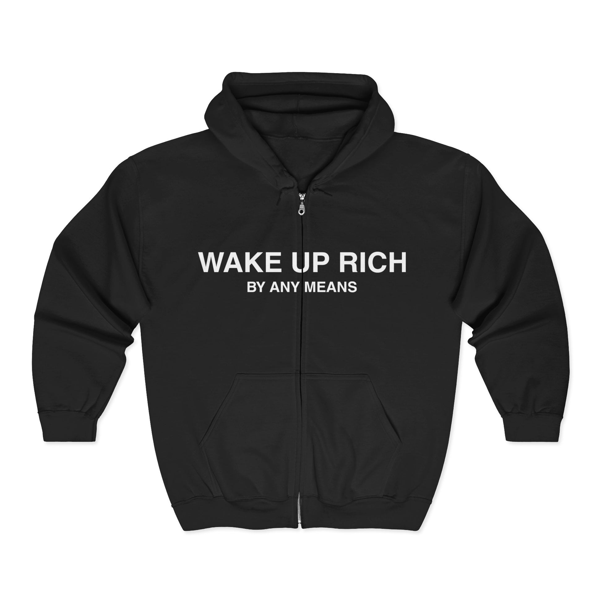 Wake Up Rich™ - Zip Hoodie