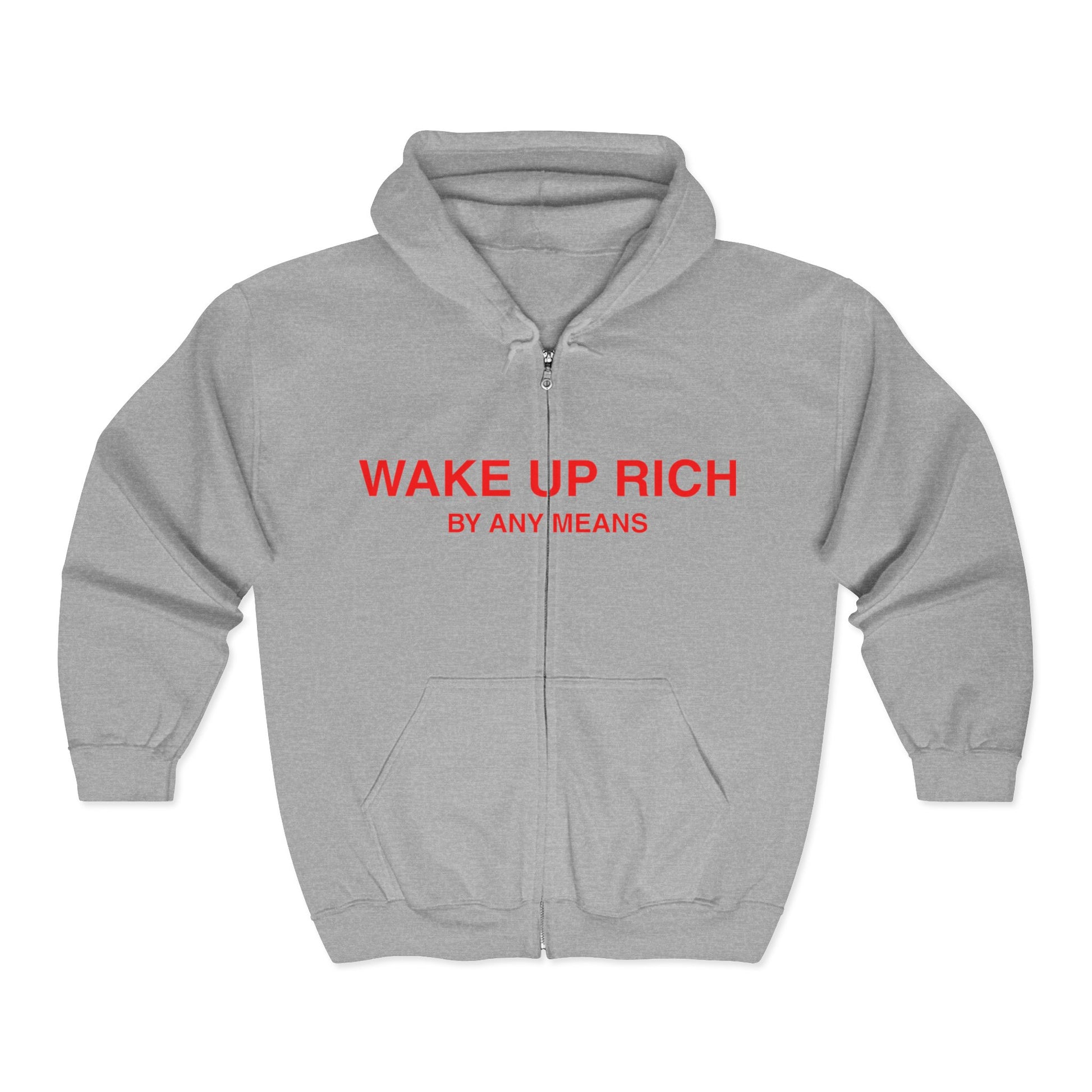 Wake Up Rich™ Zip Hoodie