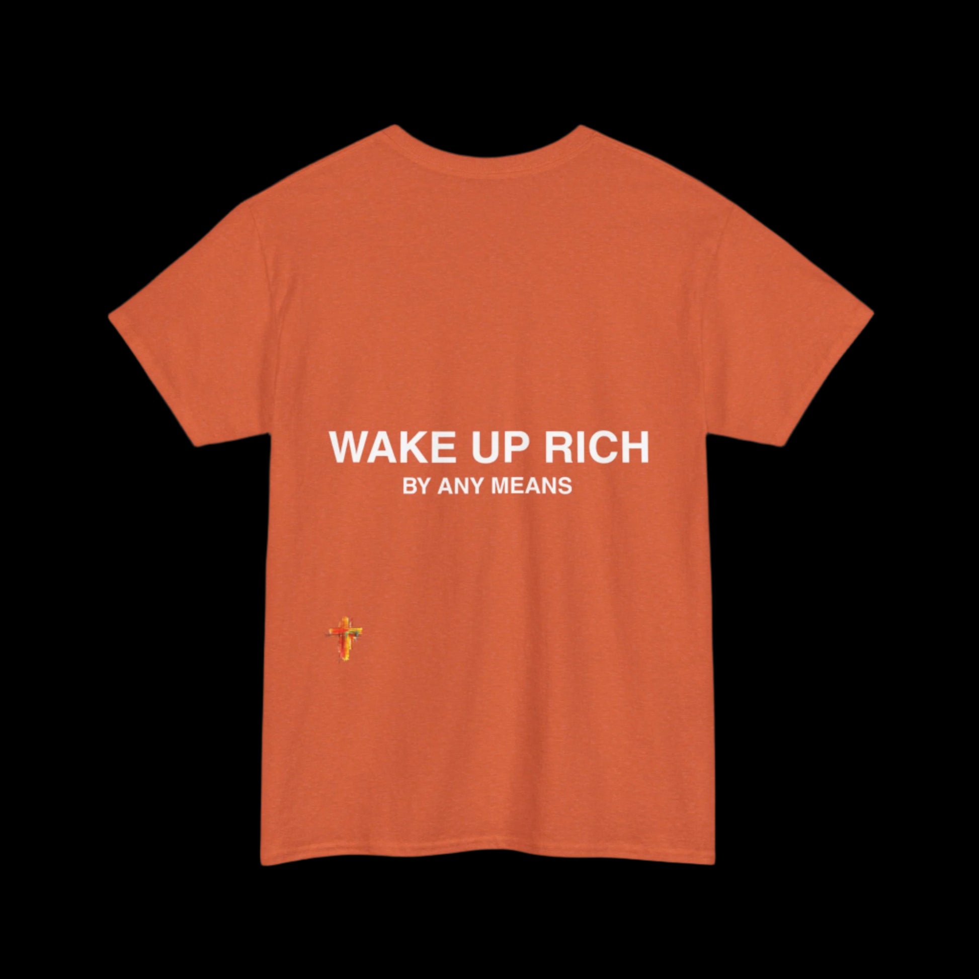 Wake Up Rich™ Tee