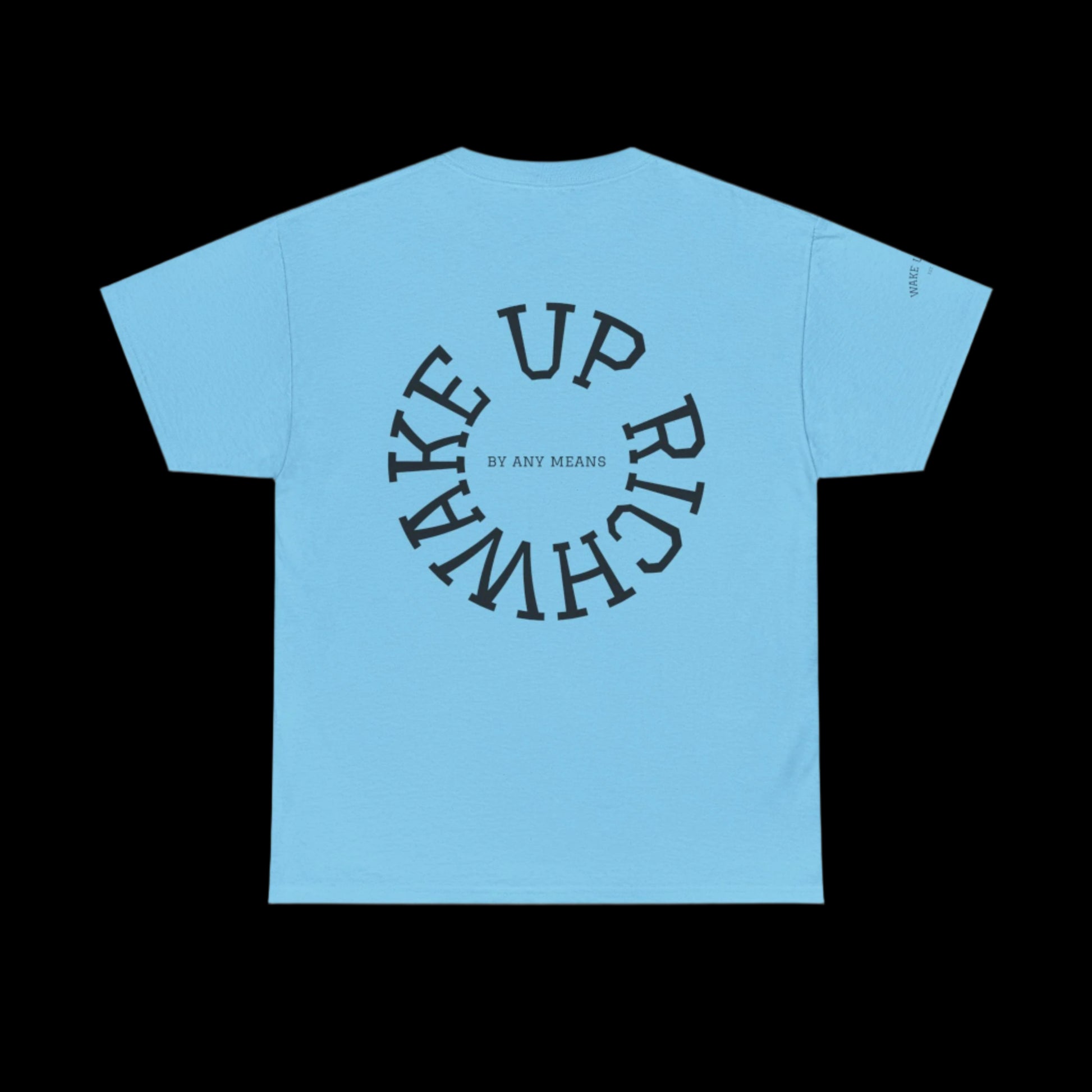 3rd Strike™ T-Shirt (Wake Up Rich)