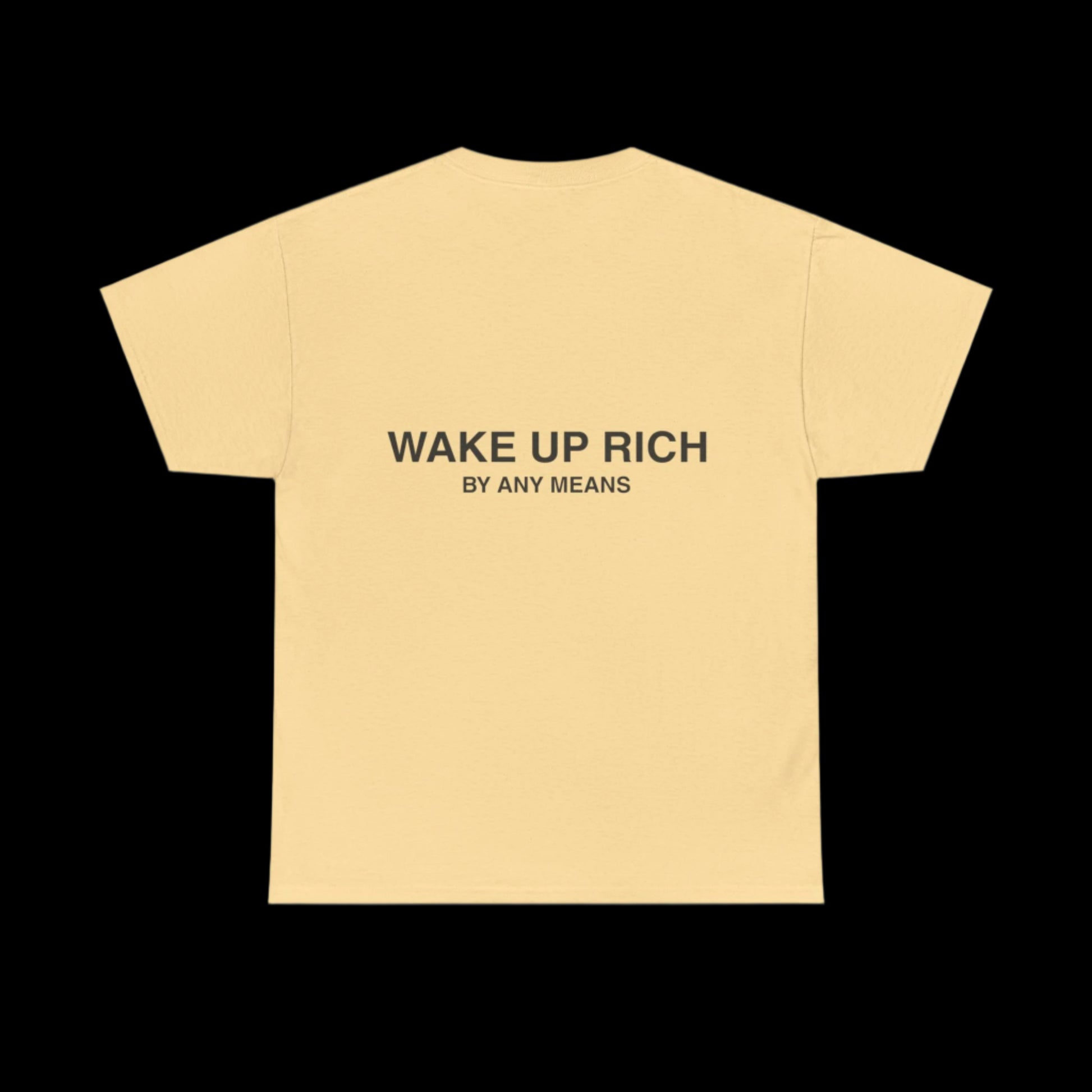 Wake Up Rich™ Tee