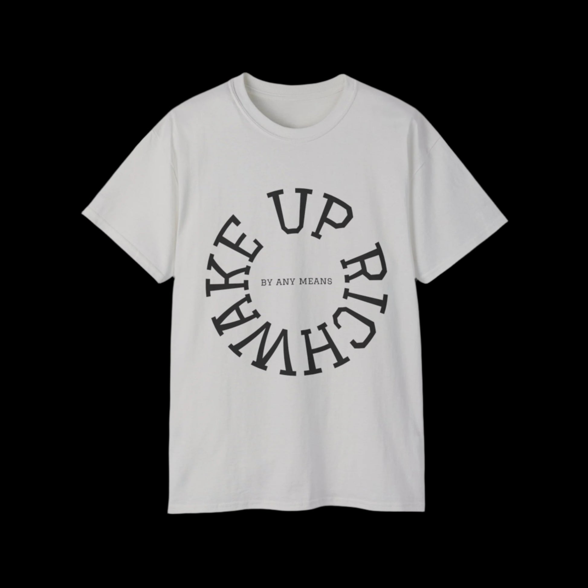 Wake Up Rich™ T-shirt